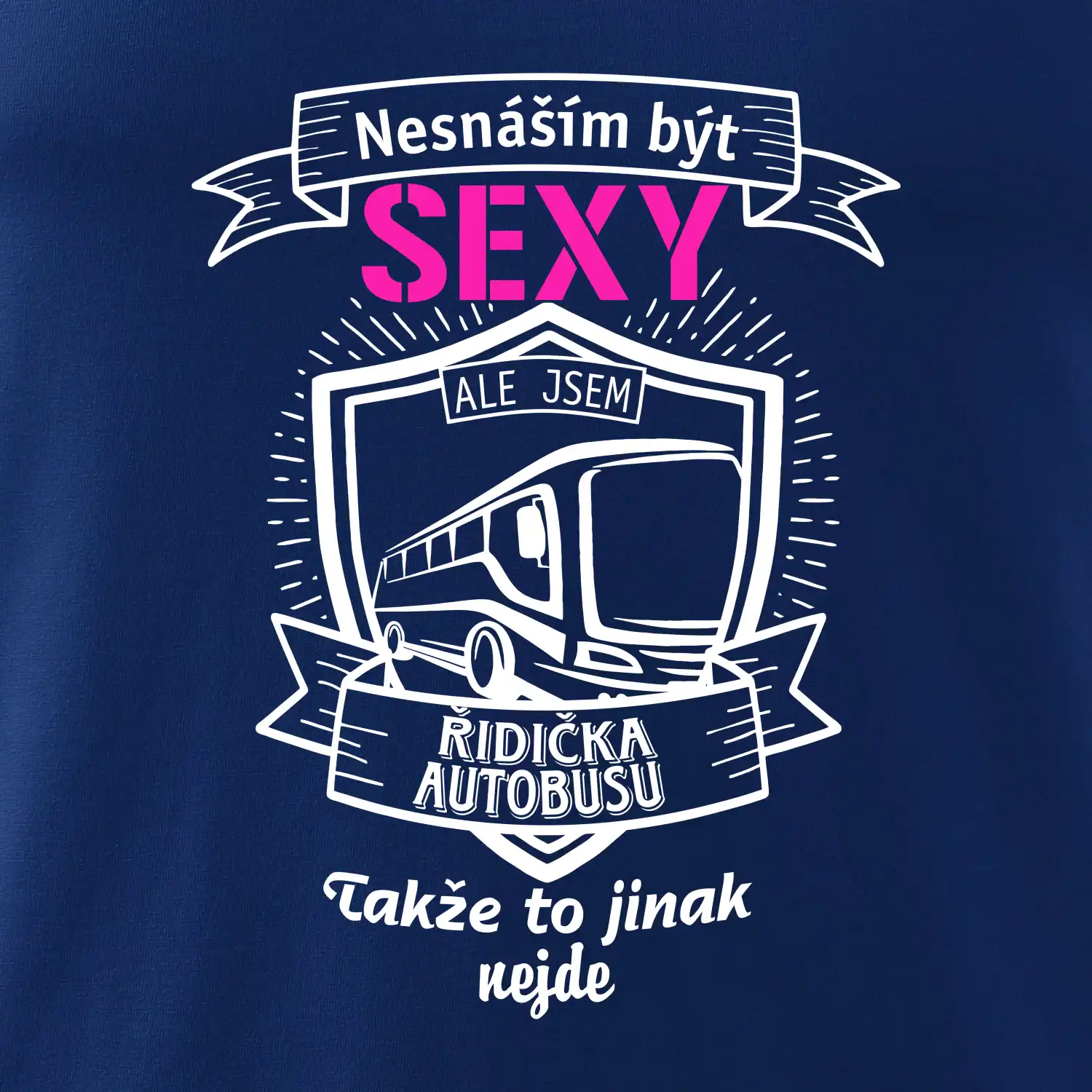 Nesnáším být sexy - Řidička autobusu