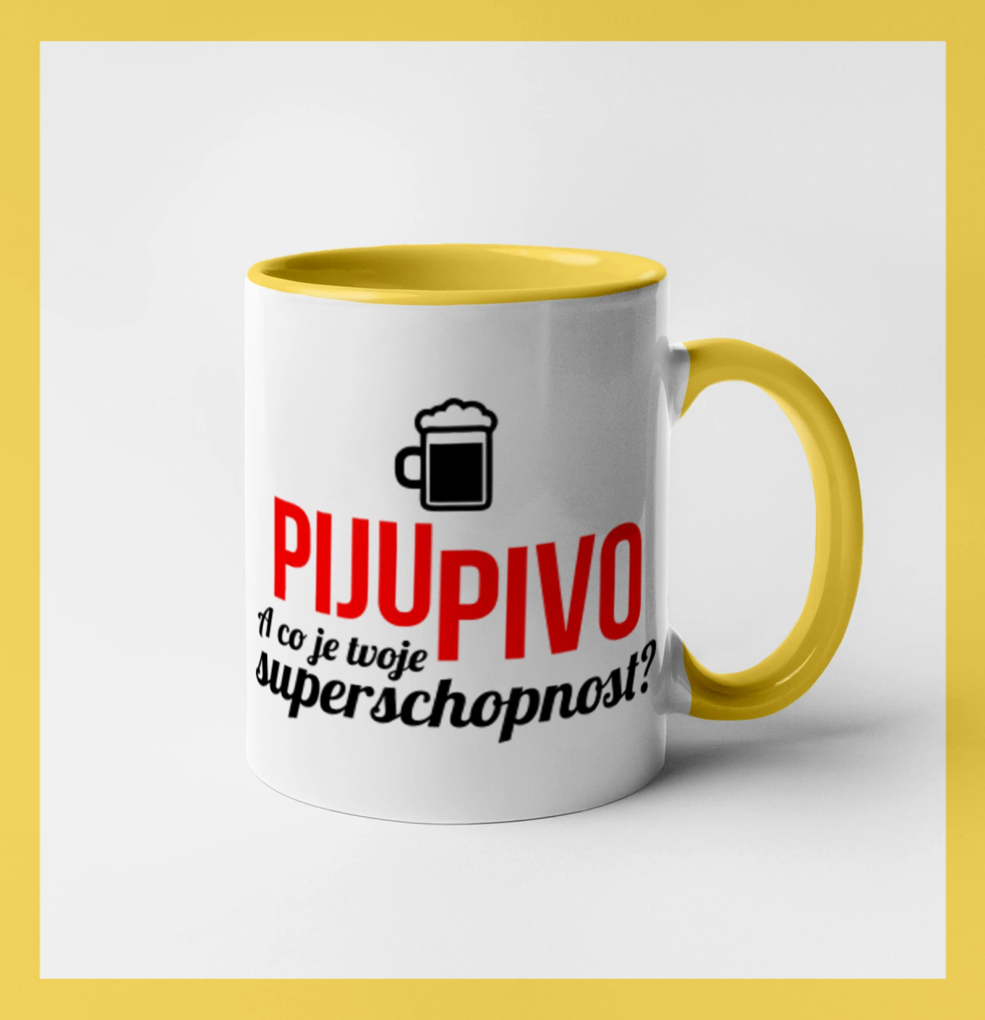 Já piju pivo - tvoje superschopnost? rovný nápis