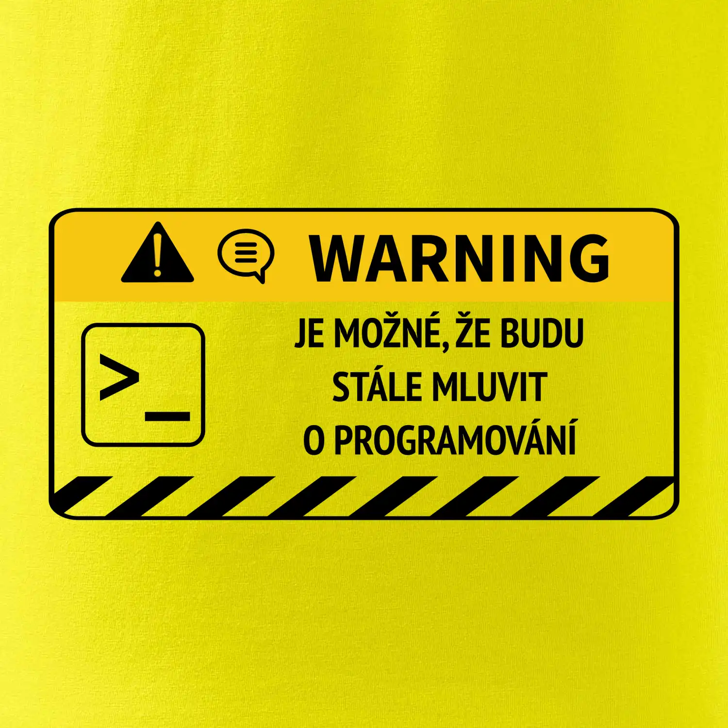 Warning - Je možné, že budu  mluvit o programování