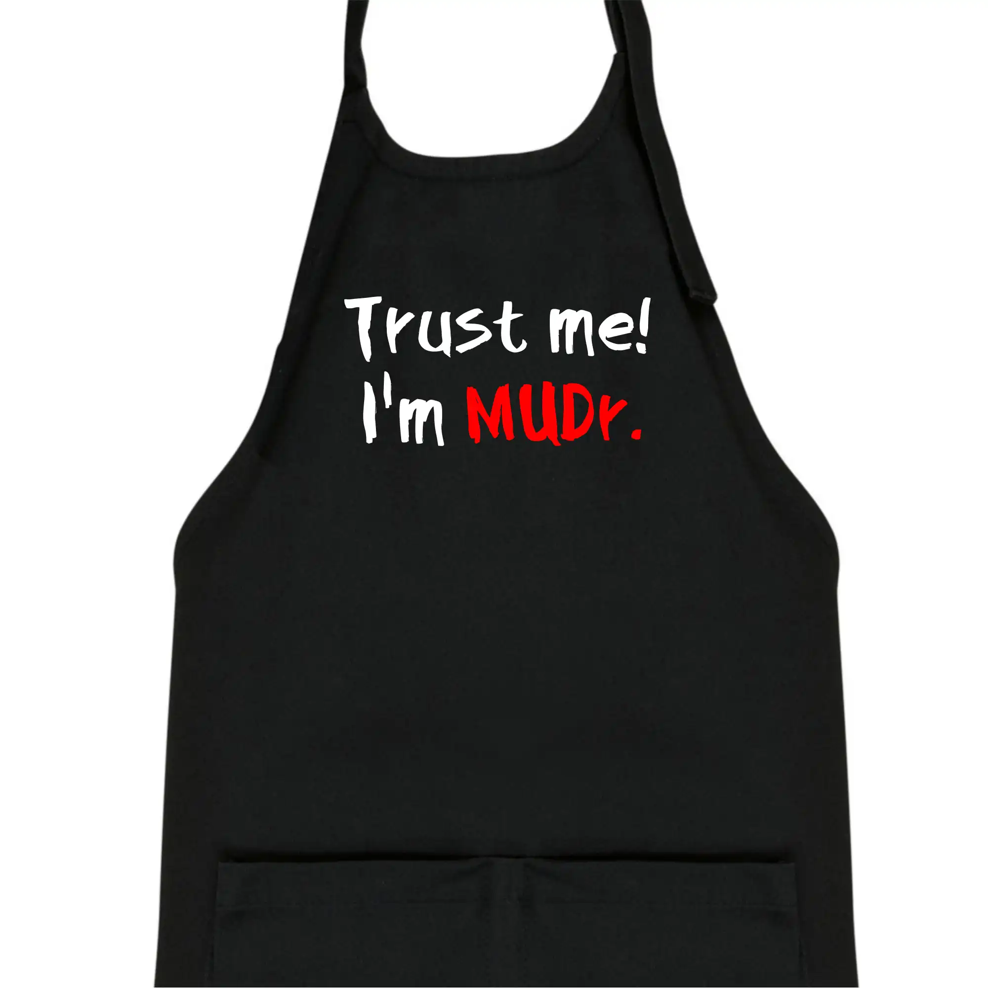 Trust me I´m  MUDr. / Věř mi jsem MUDR.
