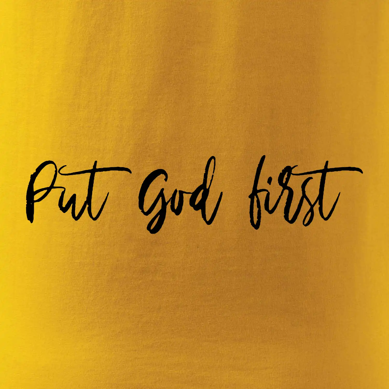 Put God first psací nápis