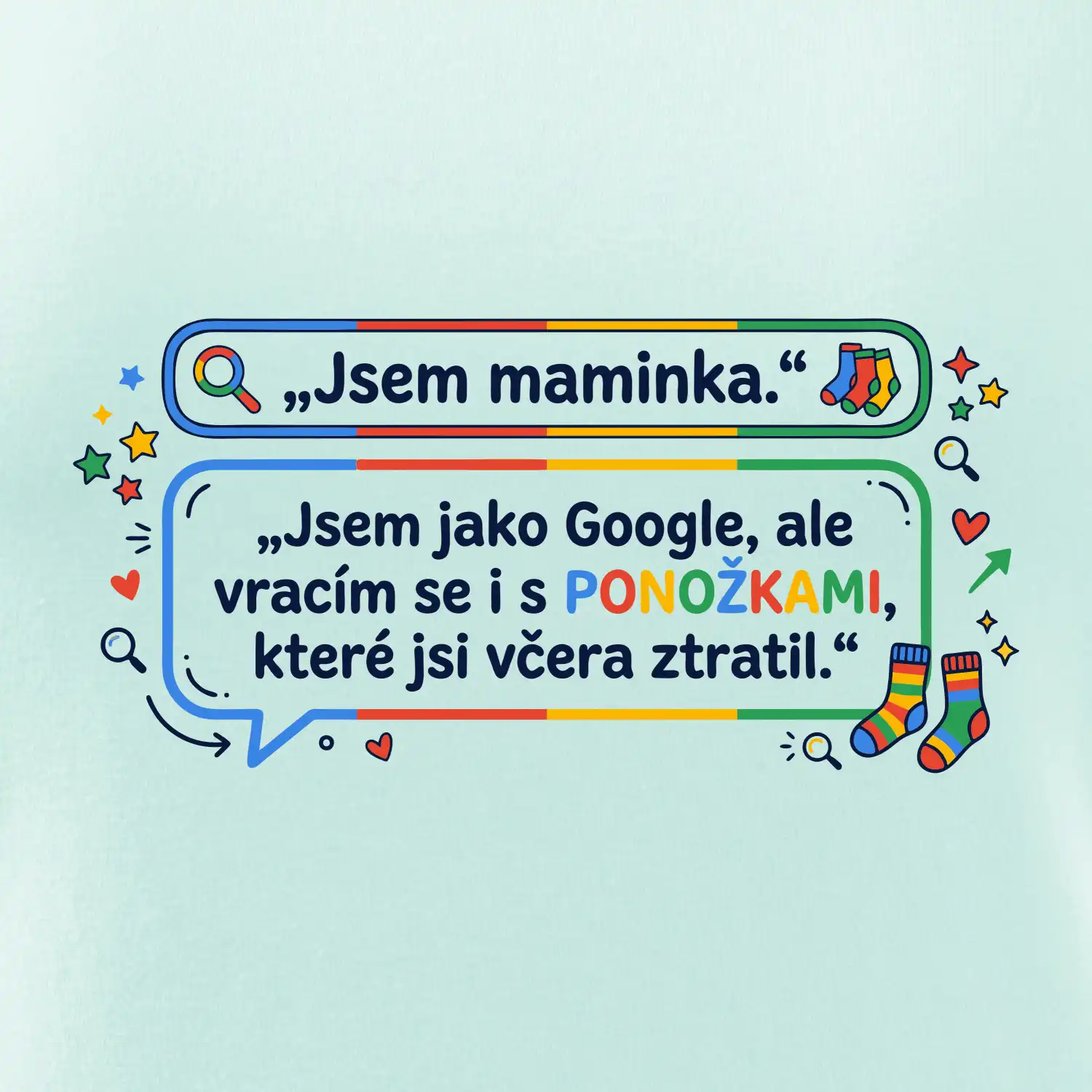 Jsem maminka. Jsem jako Google