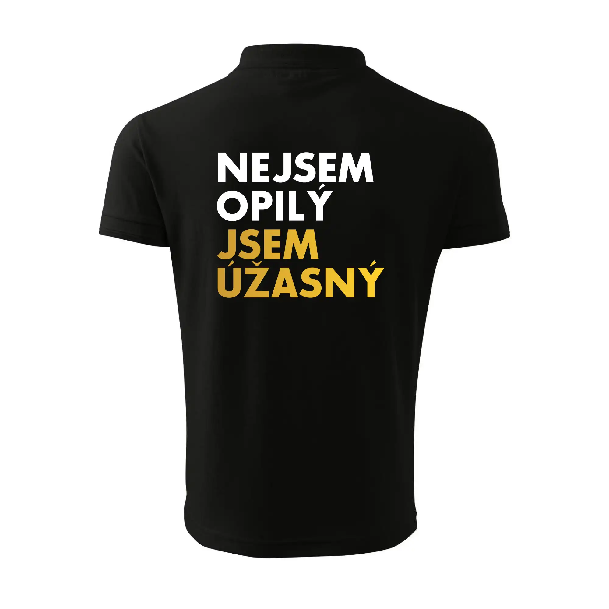 Nejsem opilý jsem úžasný