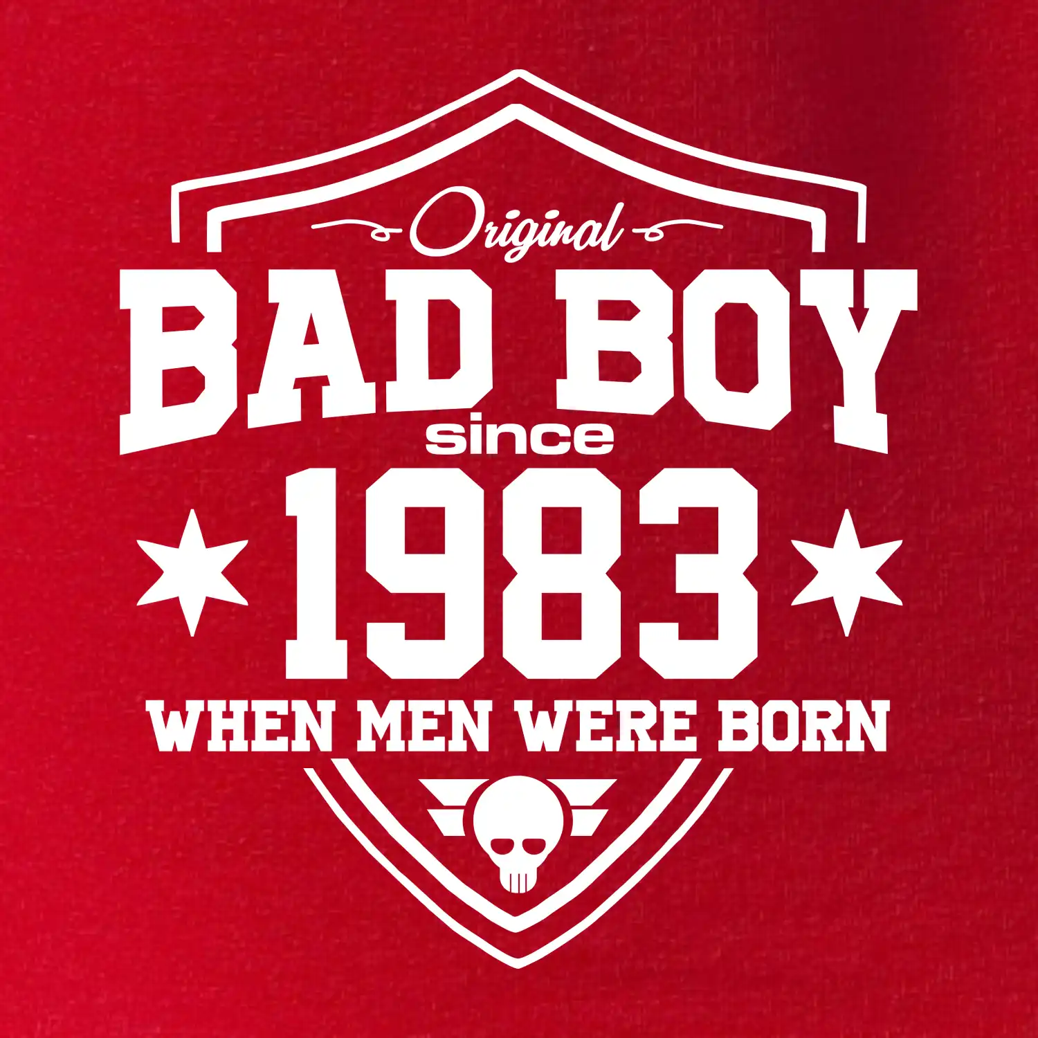 Bad boy since 1983