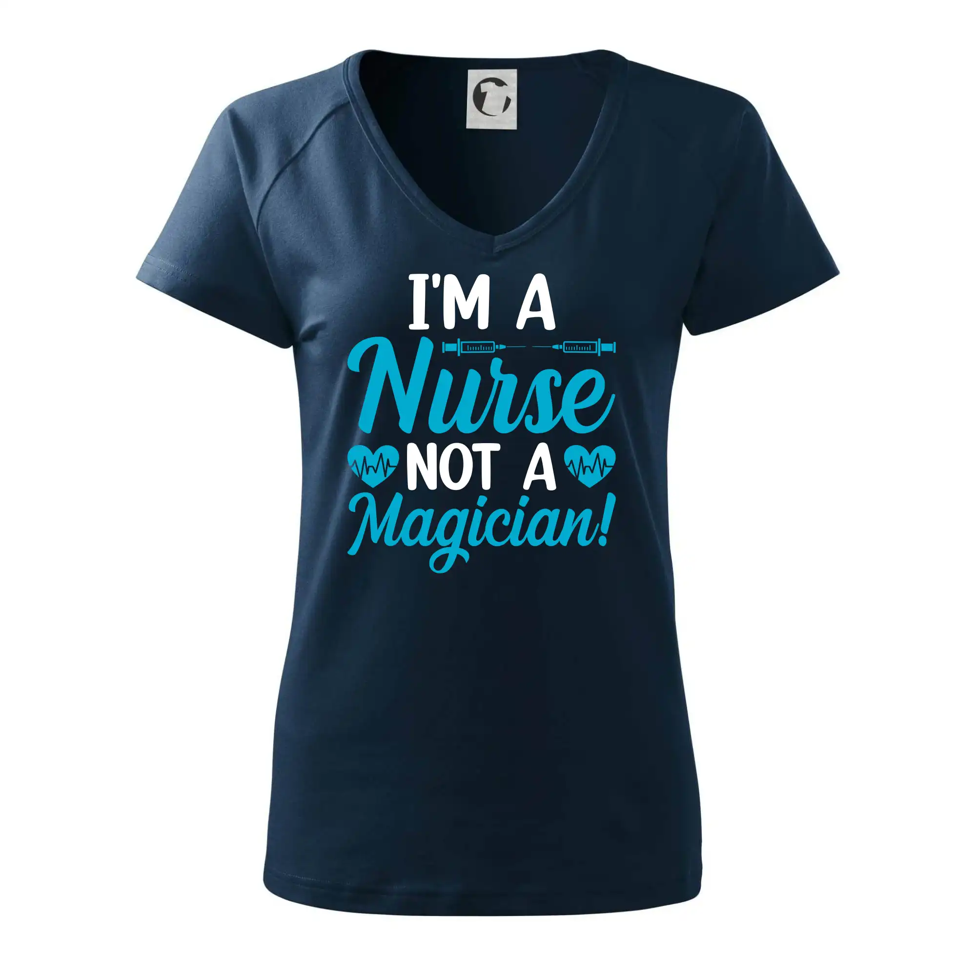 I'm a nurse not a magician