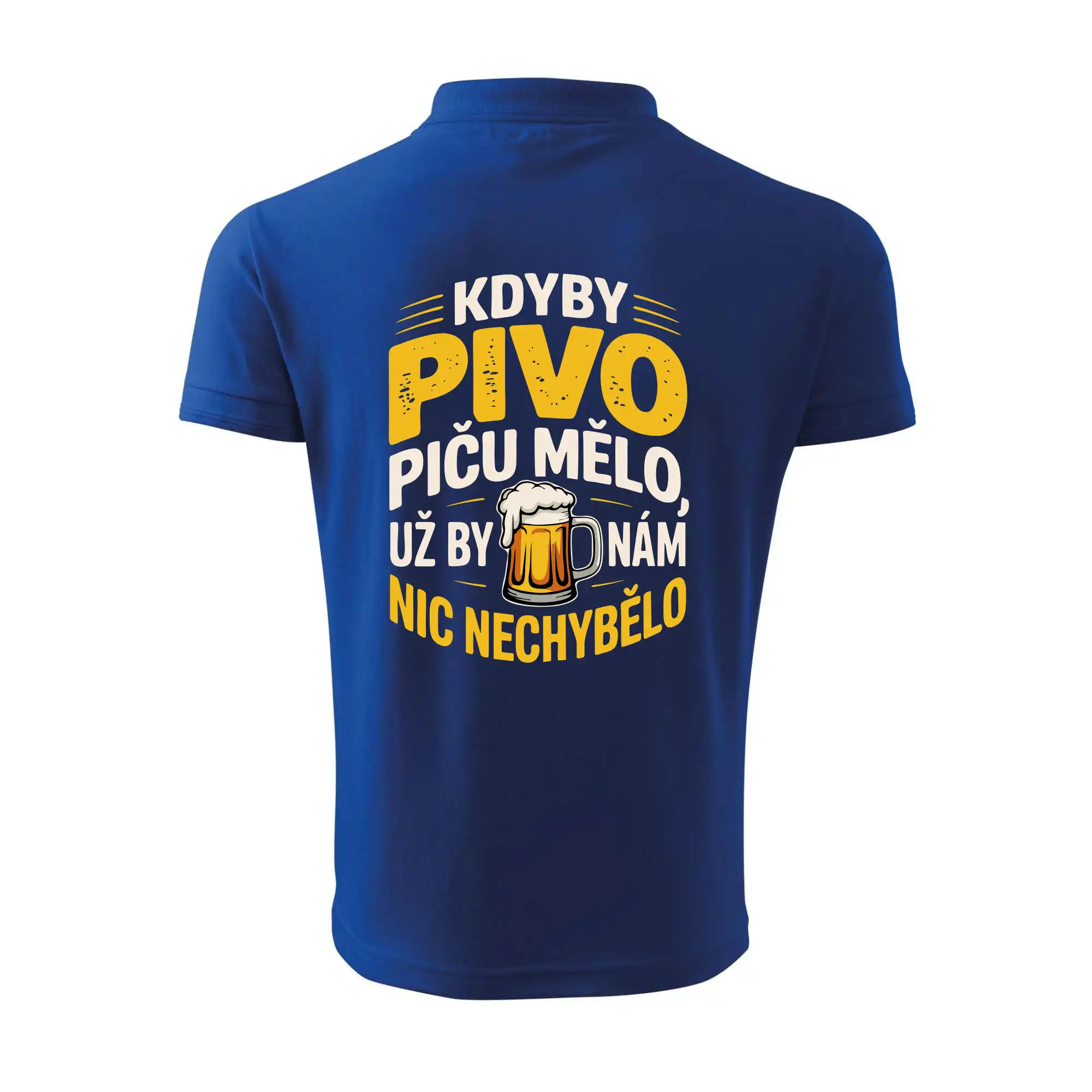 Kdyby pivo piču mělo,  už by nám nic nechybělo