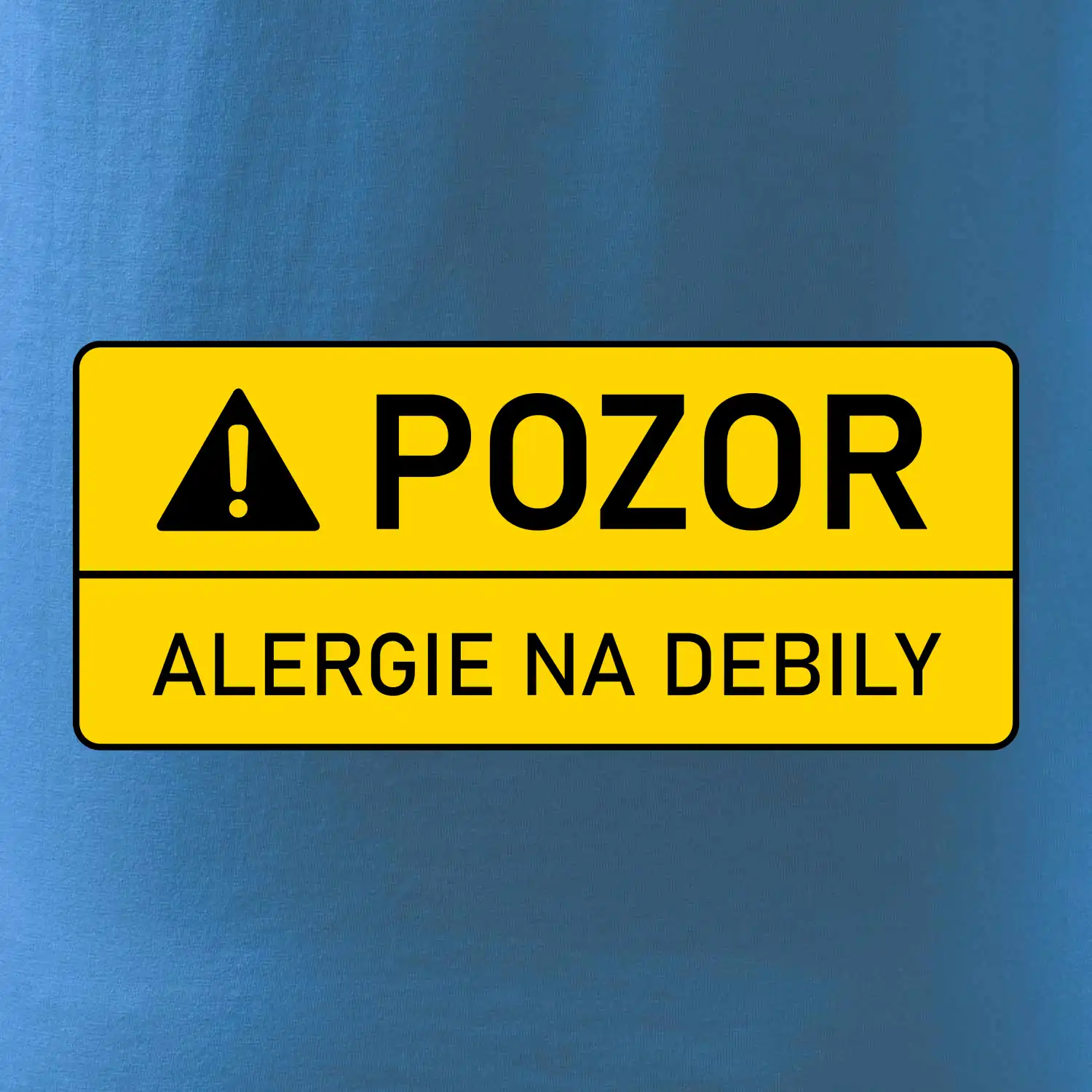 Pozor alergie na debily
