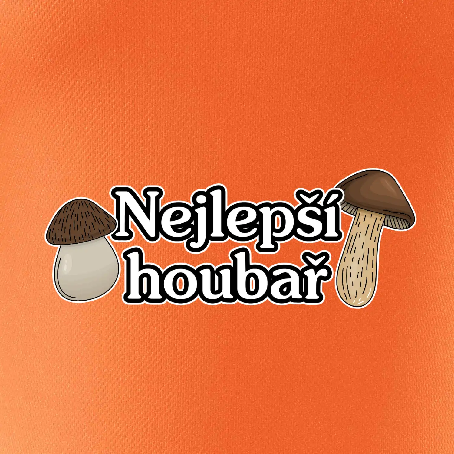 Nejlepší houbař - nápis s houbama