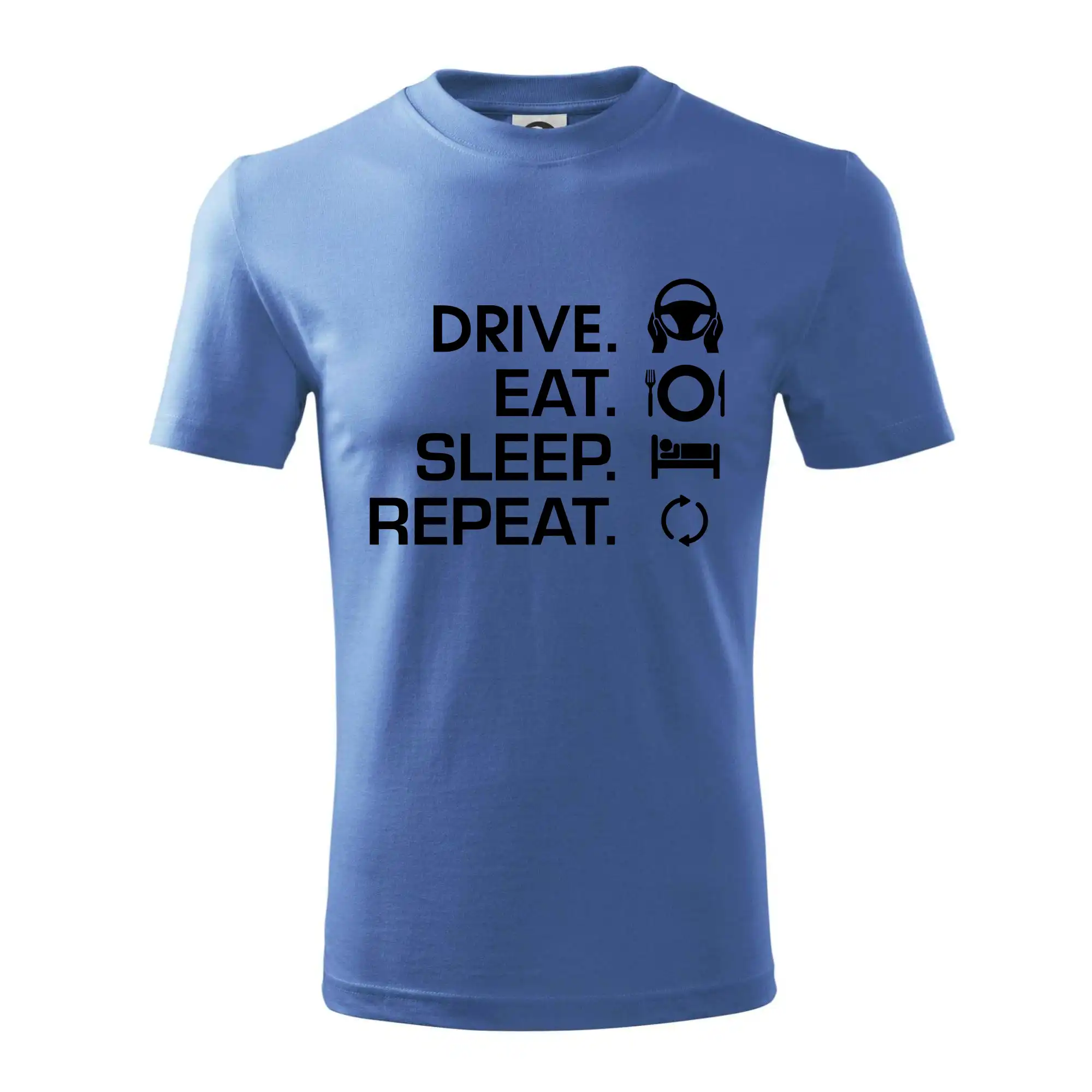 Drive eat sleep repeat