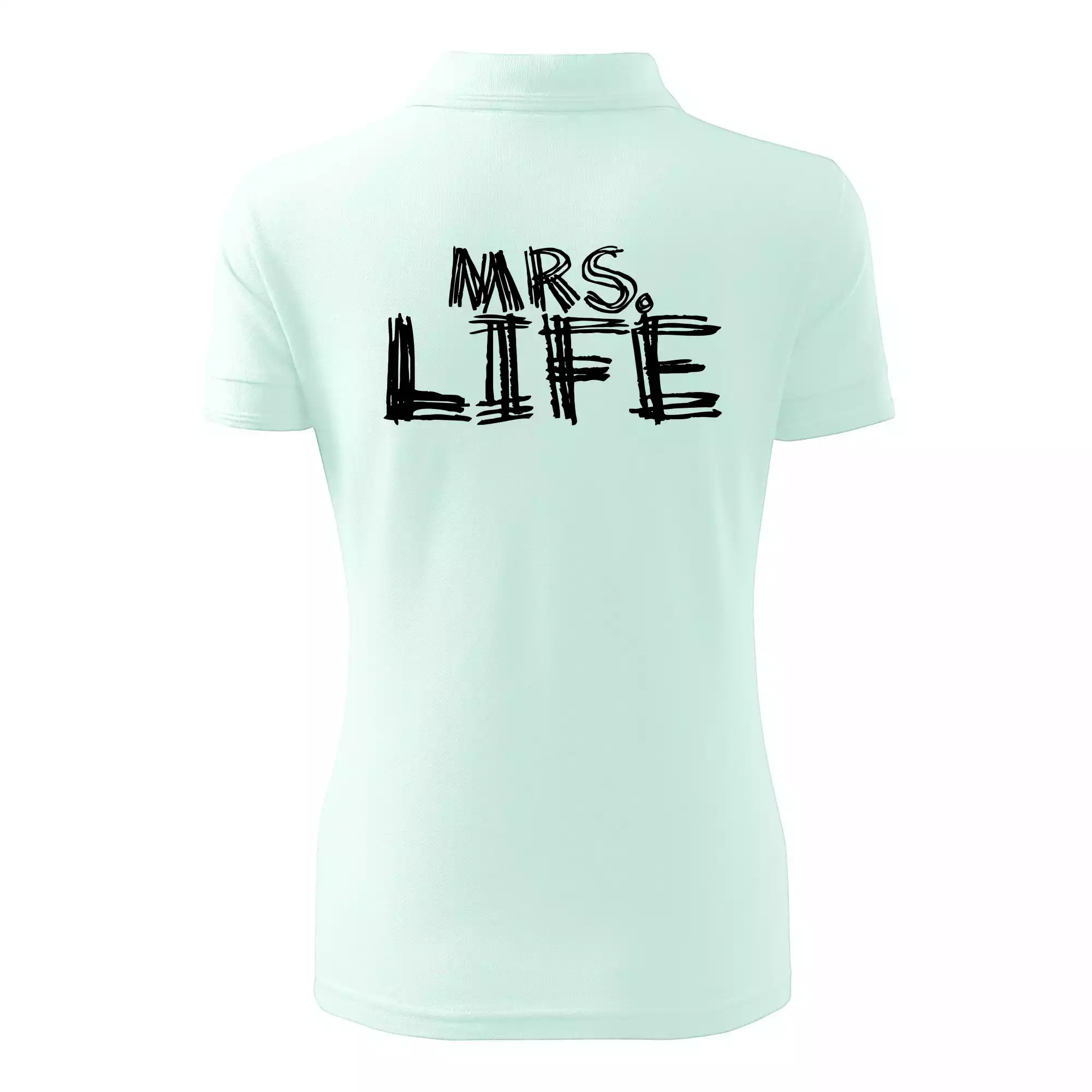 Mrs. Life
