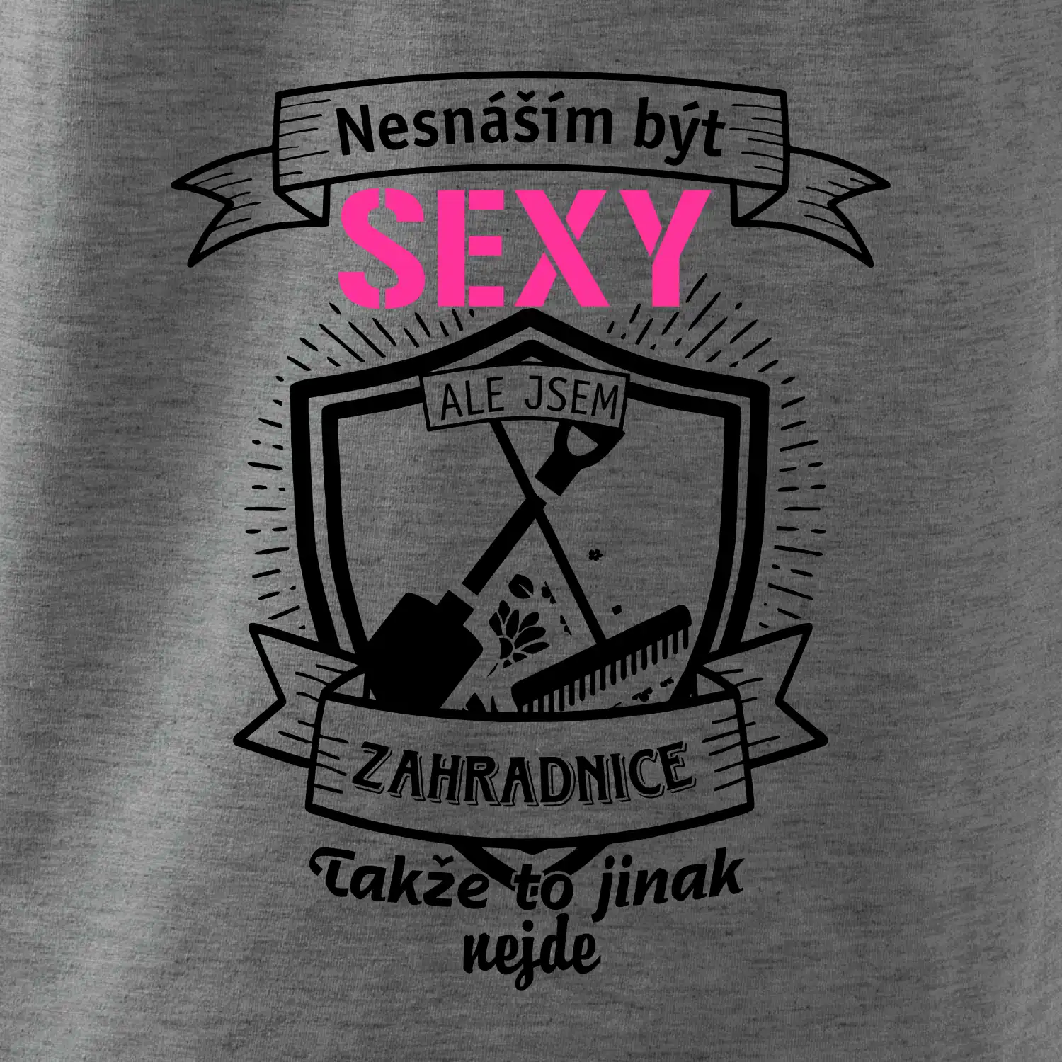 Nesnáším být sexy zahradnice