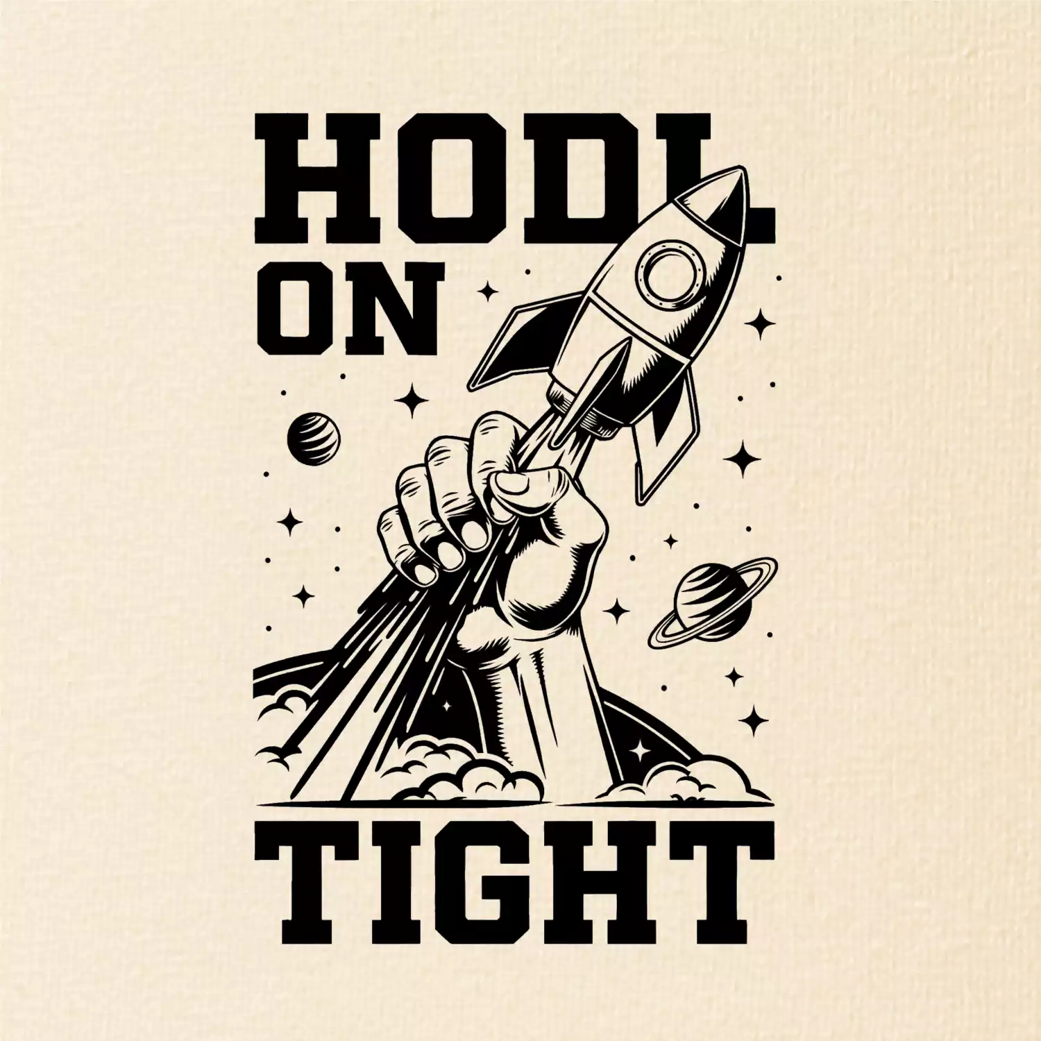 HODL On Tight raketa