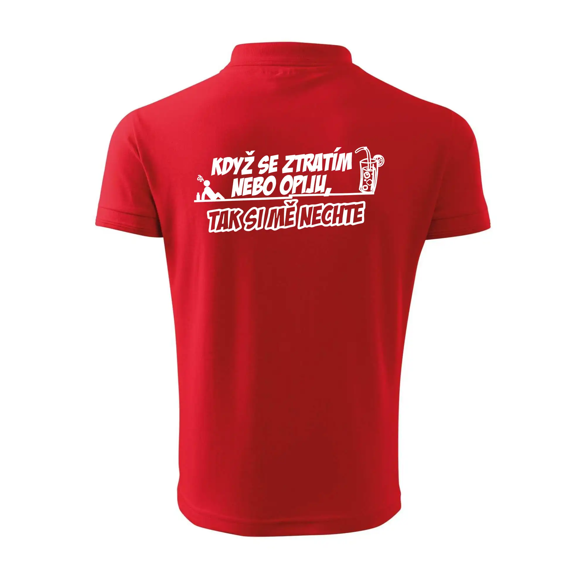 Když se ztratím nebo opiju, tak si mě nechte