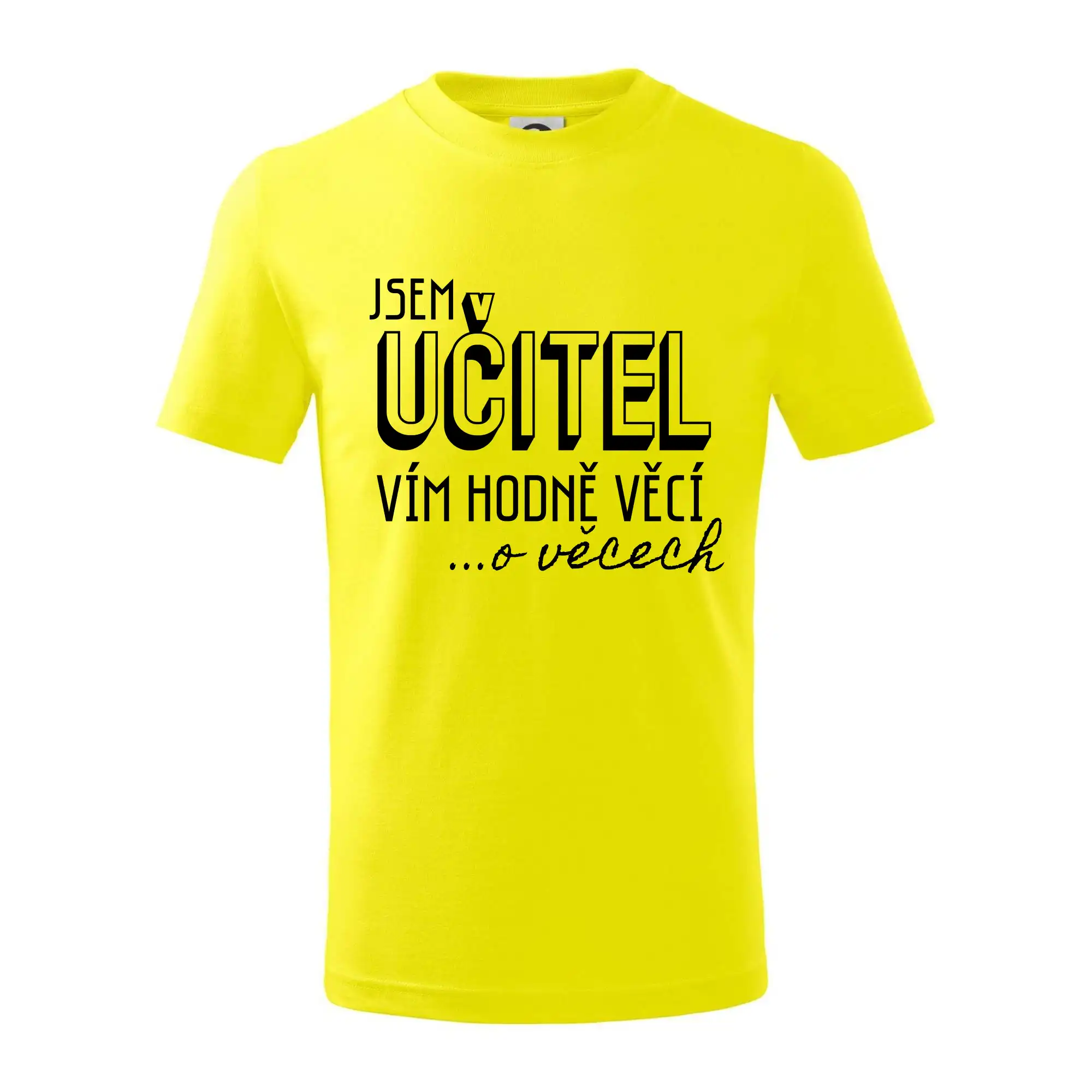 Jsem učitel, vím hodně věcí