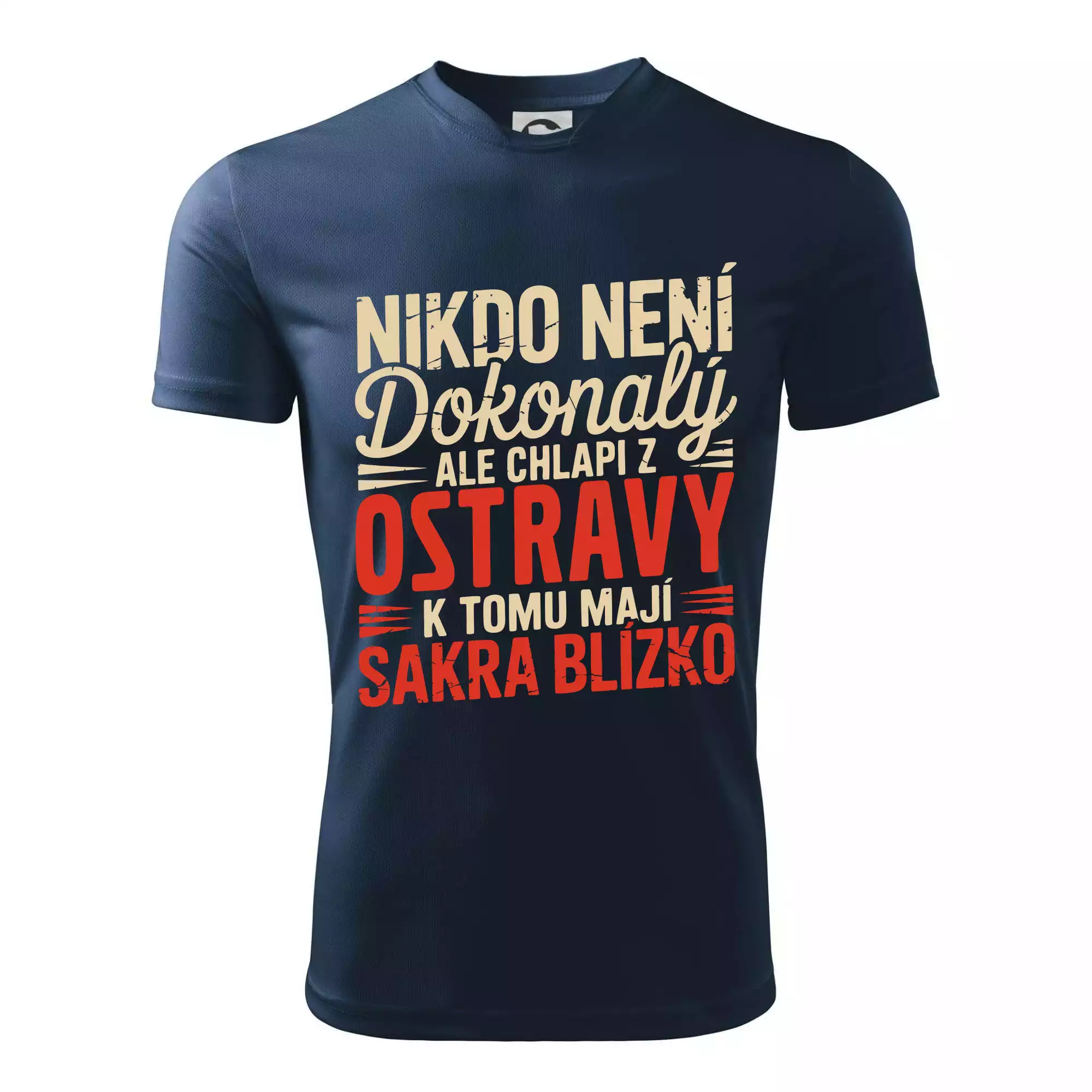 Nikdo není dokonalý ale chlapi z Ostravy k tomu mají sakra blízko