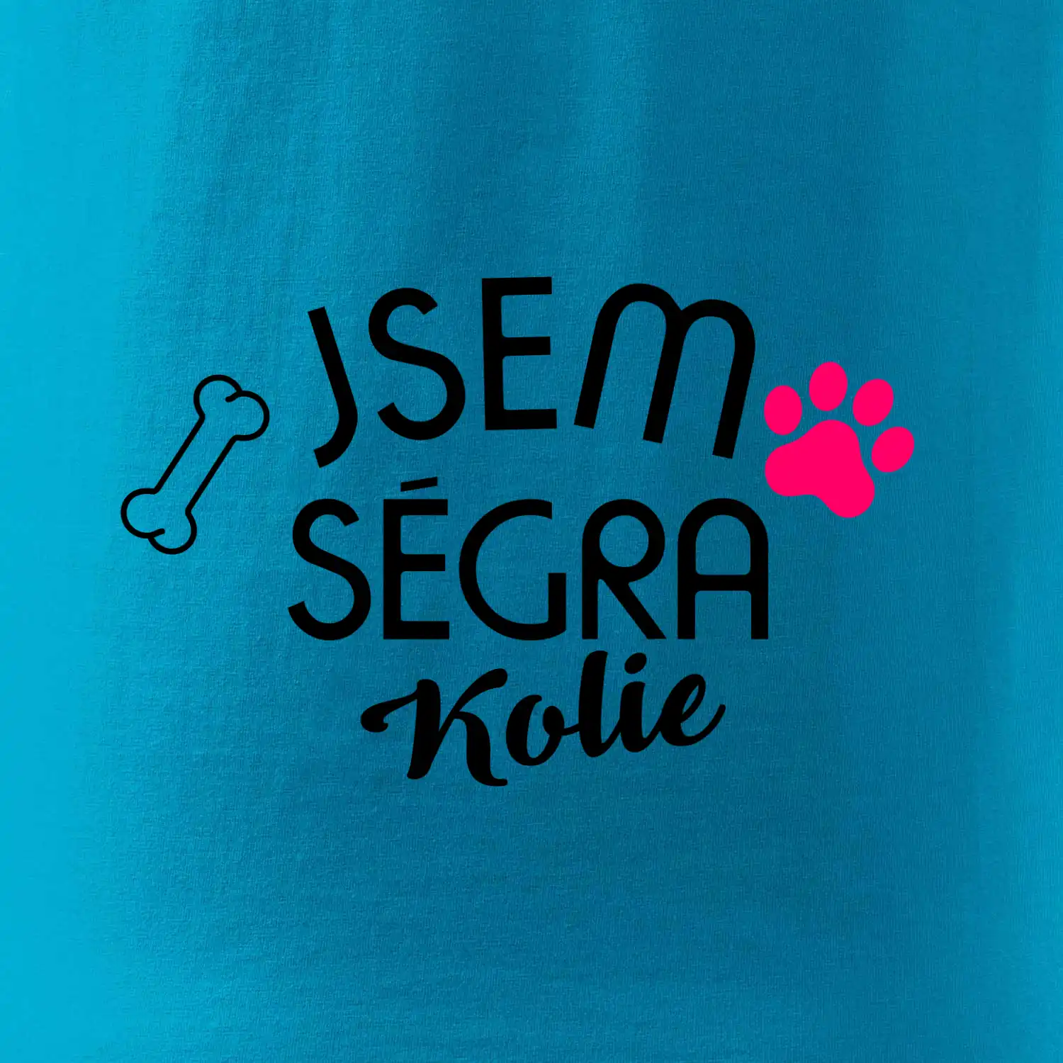 Jsem ségra Kolie