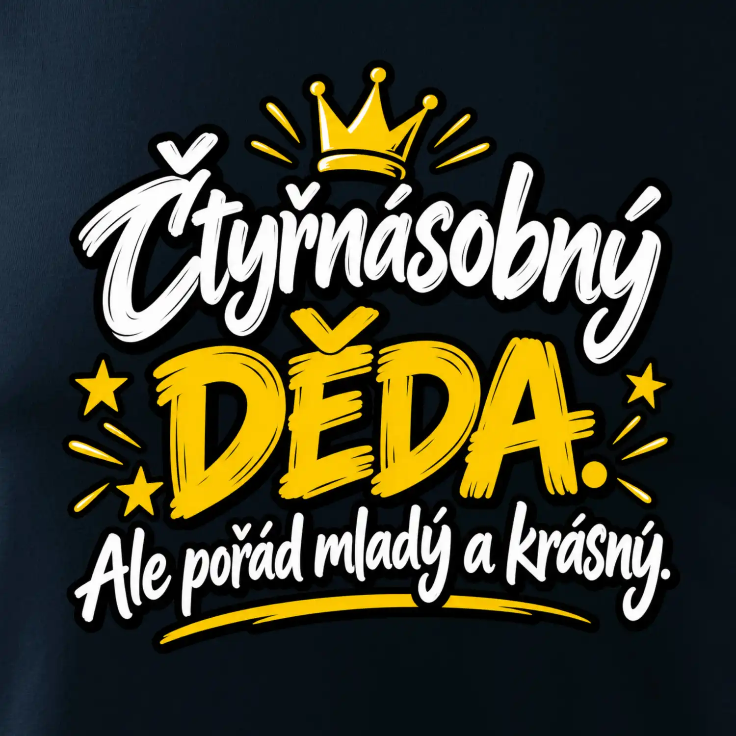 Čtyřnásobný děda - Ale pořád mladý a krásný
