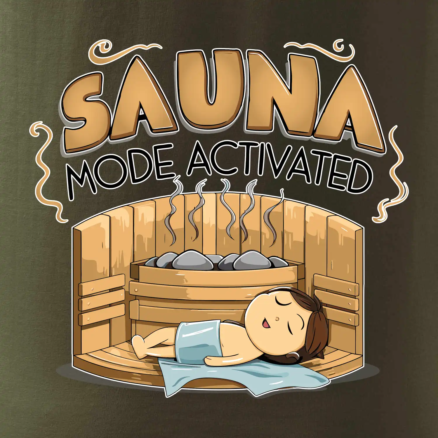 Sauna mode activated