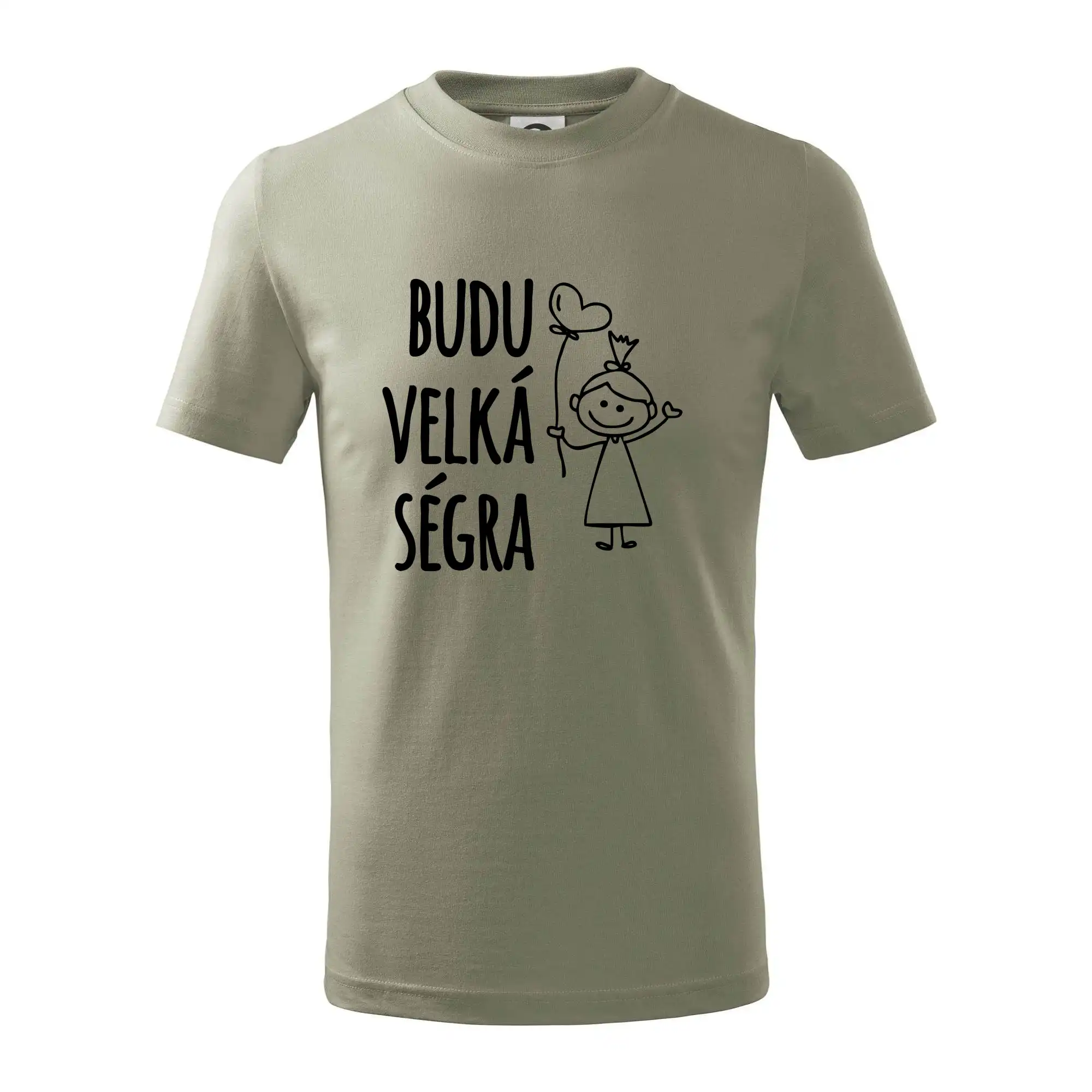 Budu velká ségra