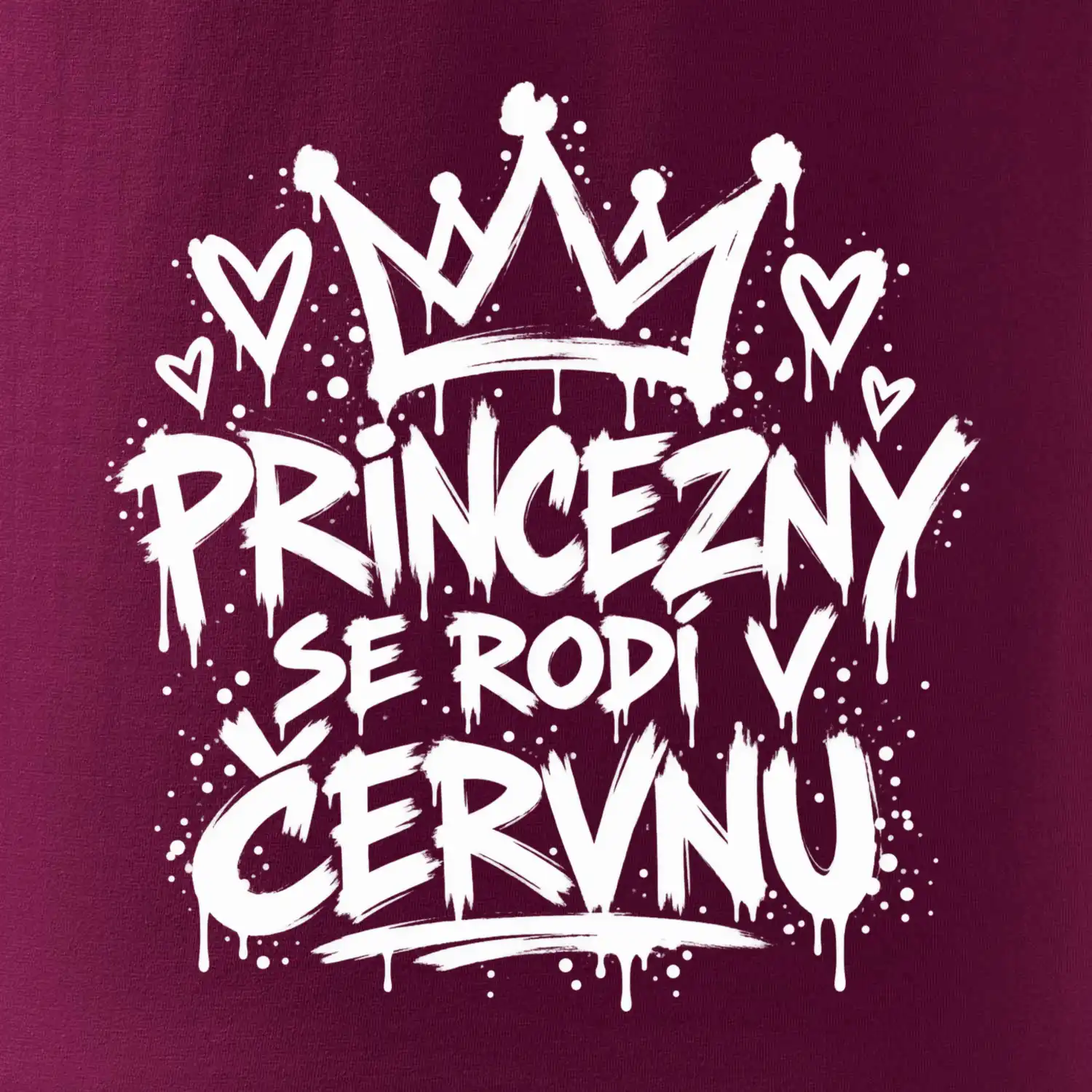 Urban Streetwear - Princezny se rodí v červnu