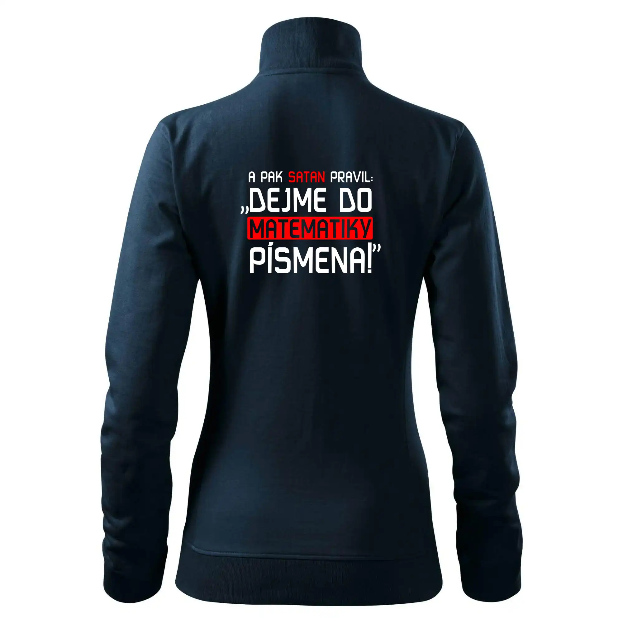 A pak satan pravil dejme do matematiky písmena