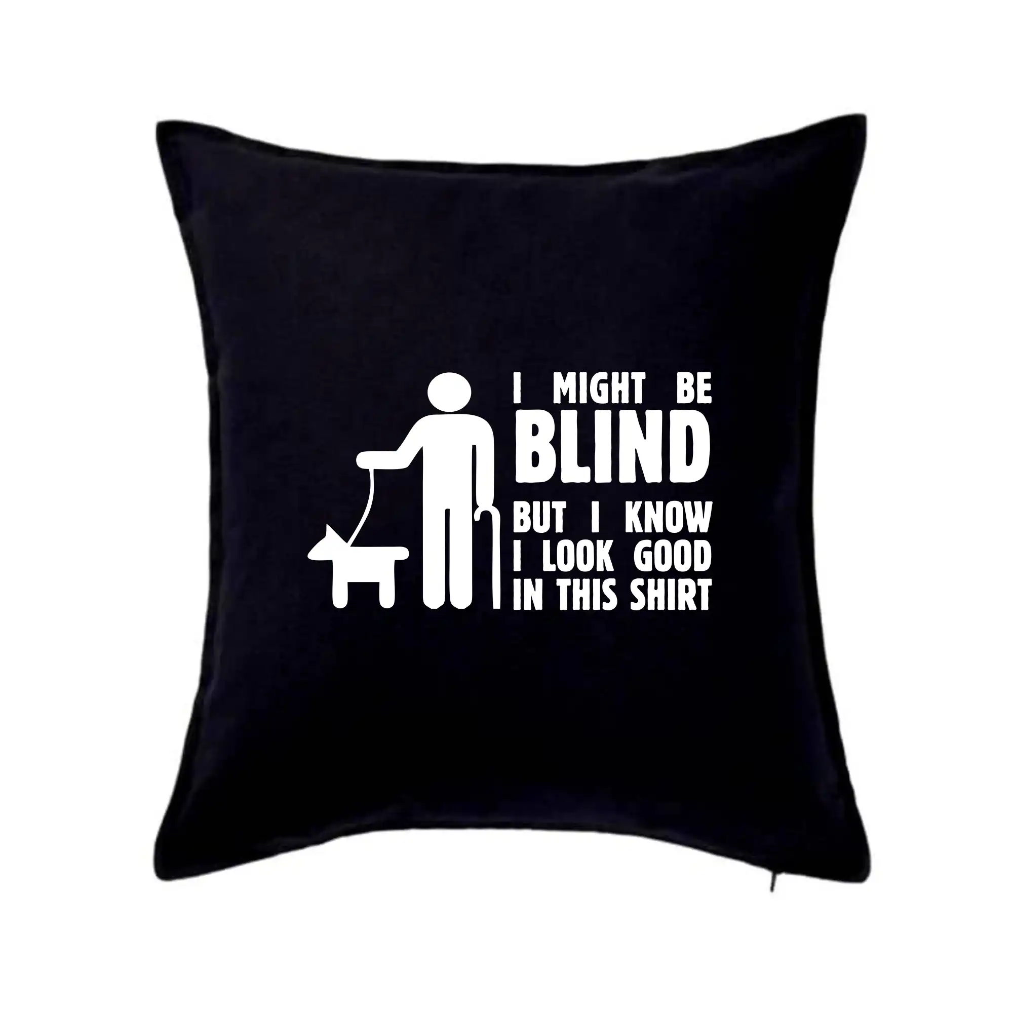 I might be blind