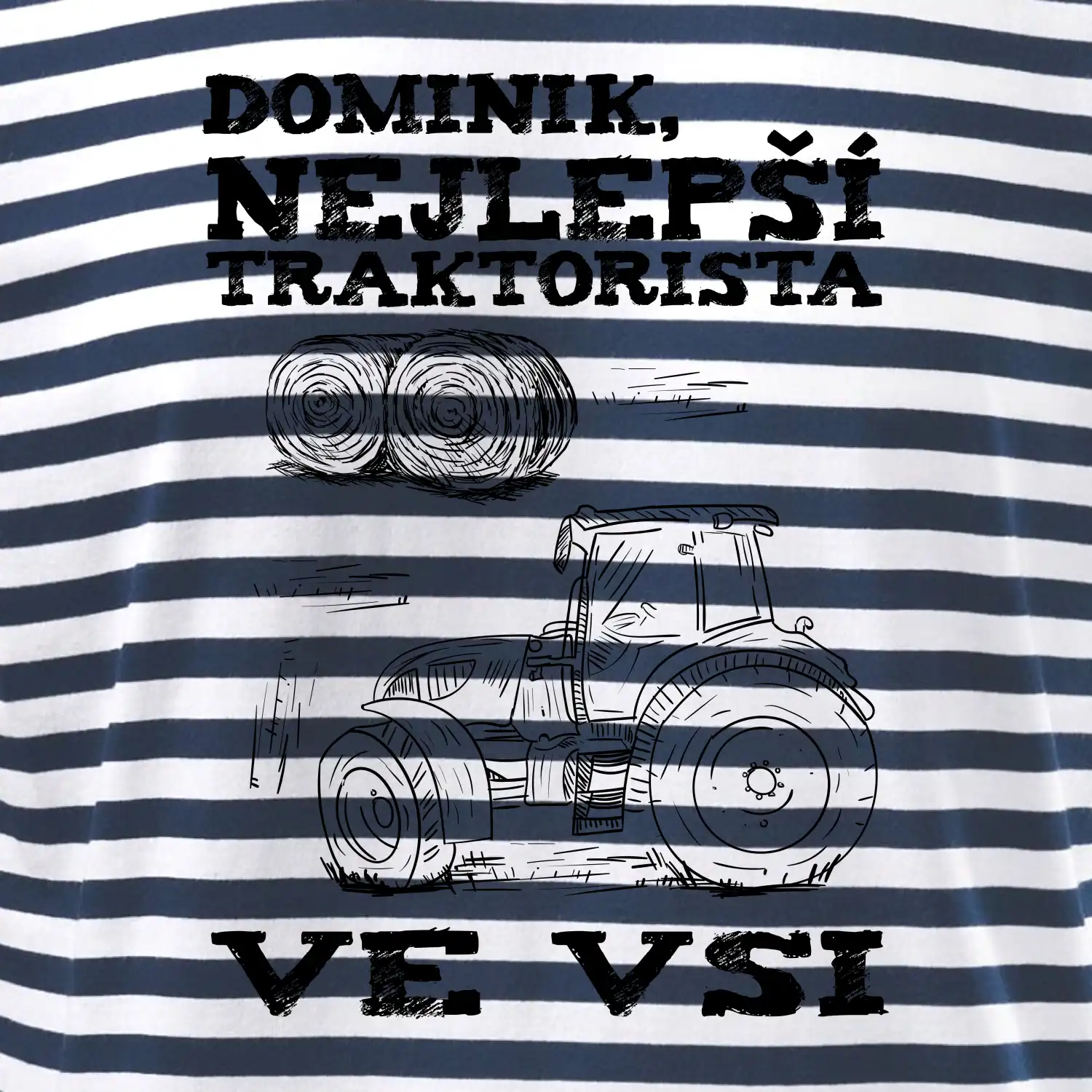 Jméno - Nejlepší traktorista ve vsi