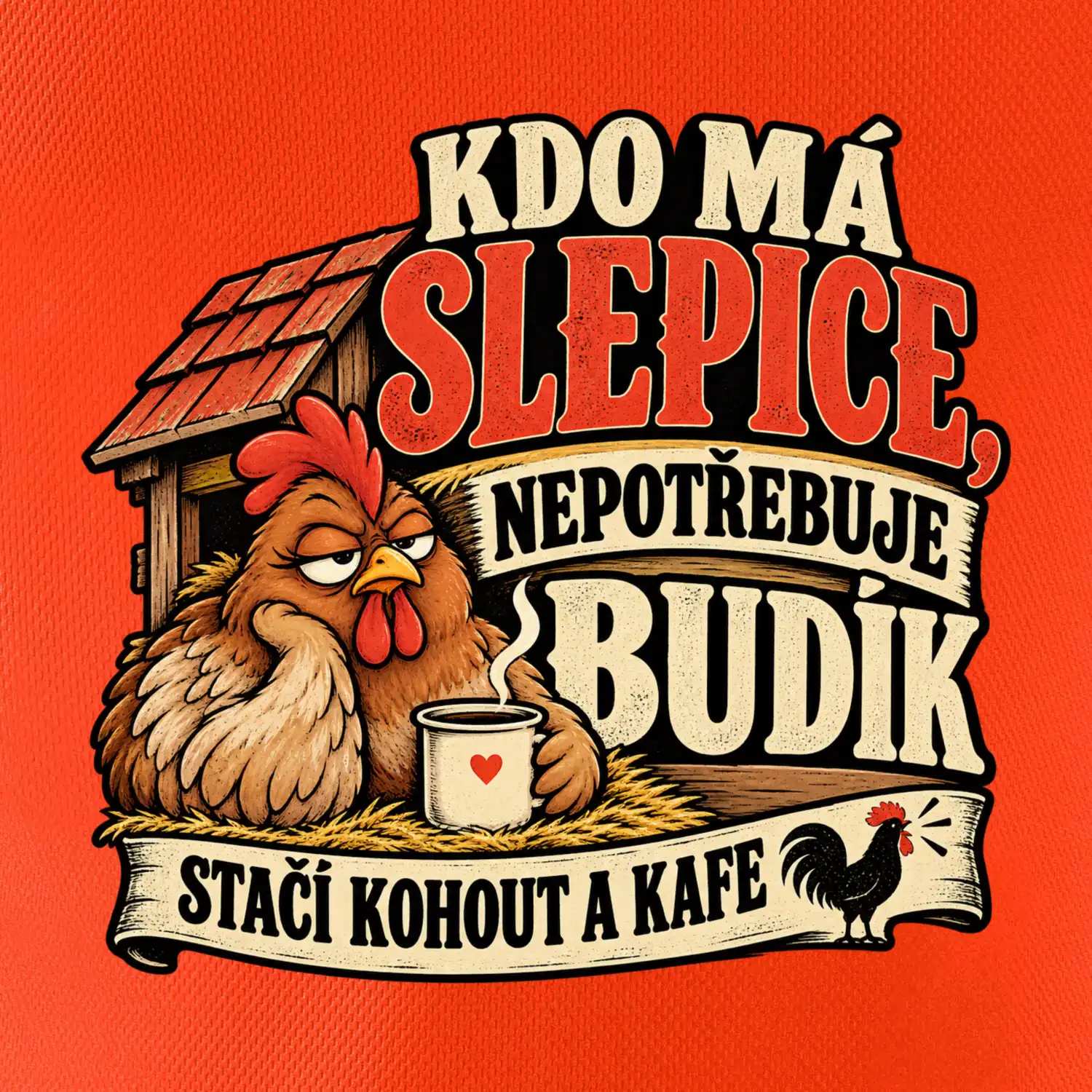 Kdo má slepice nepotřebuje budík