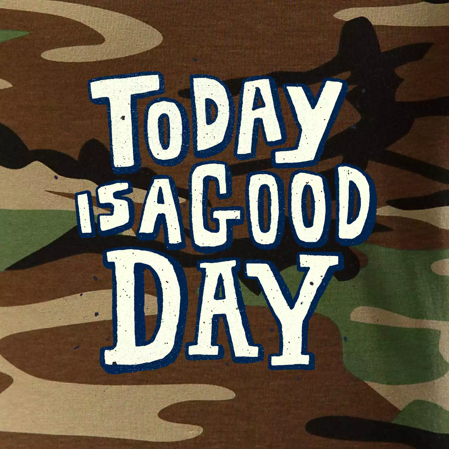 Today is a good day