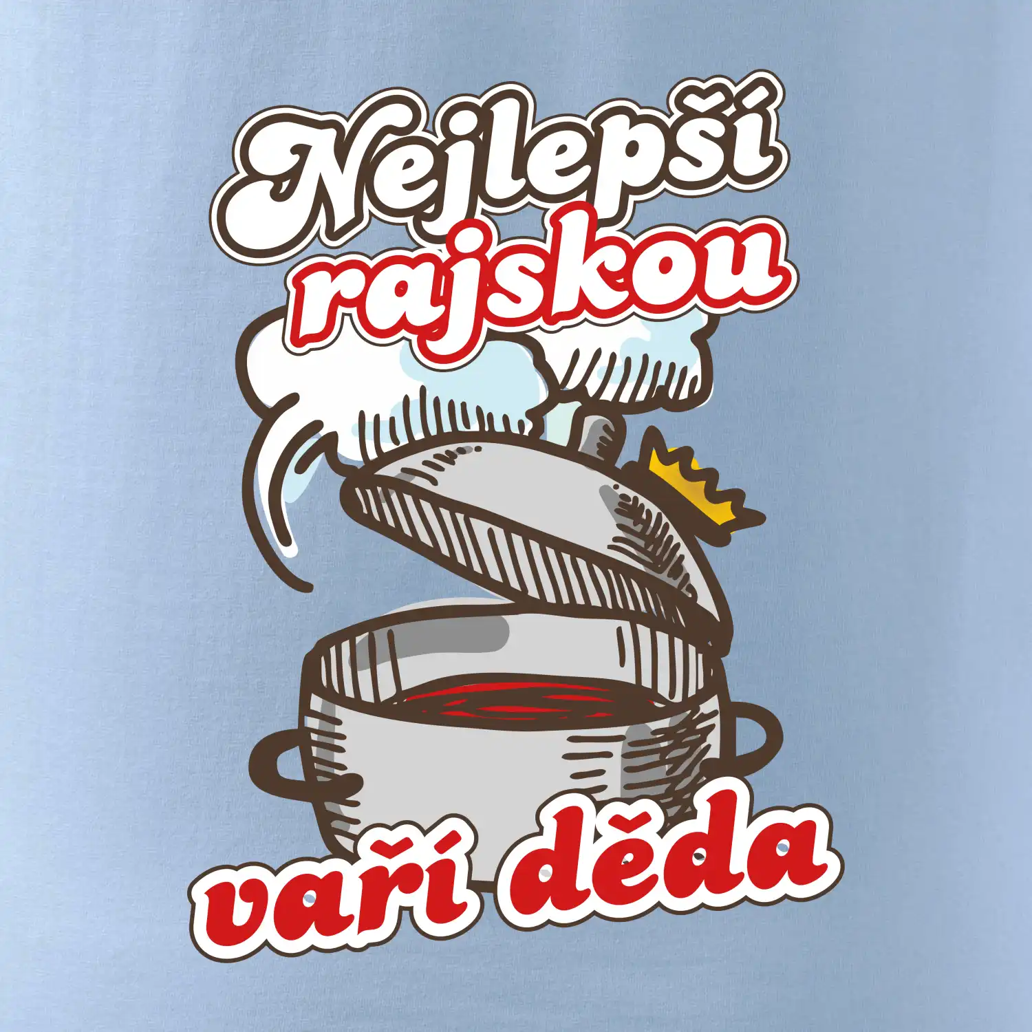 Nejlepší rajskou vaří děda