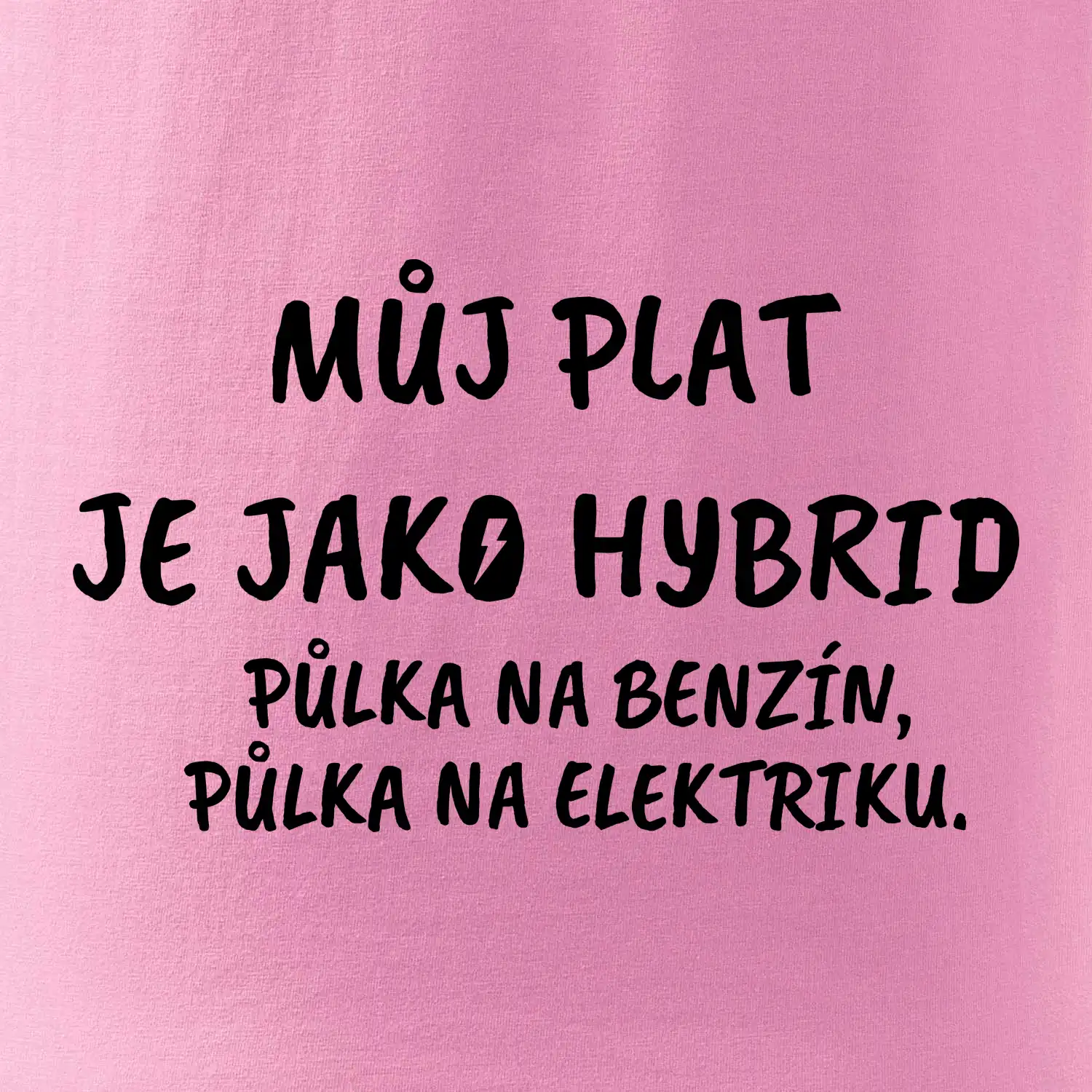 Můj plat jako hybrid