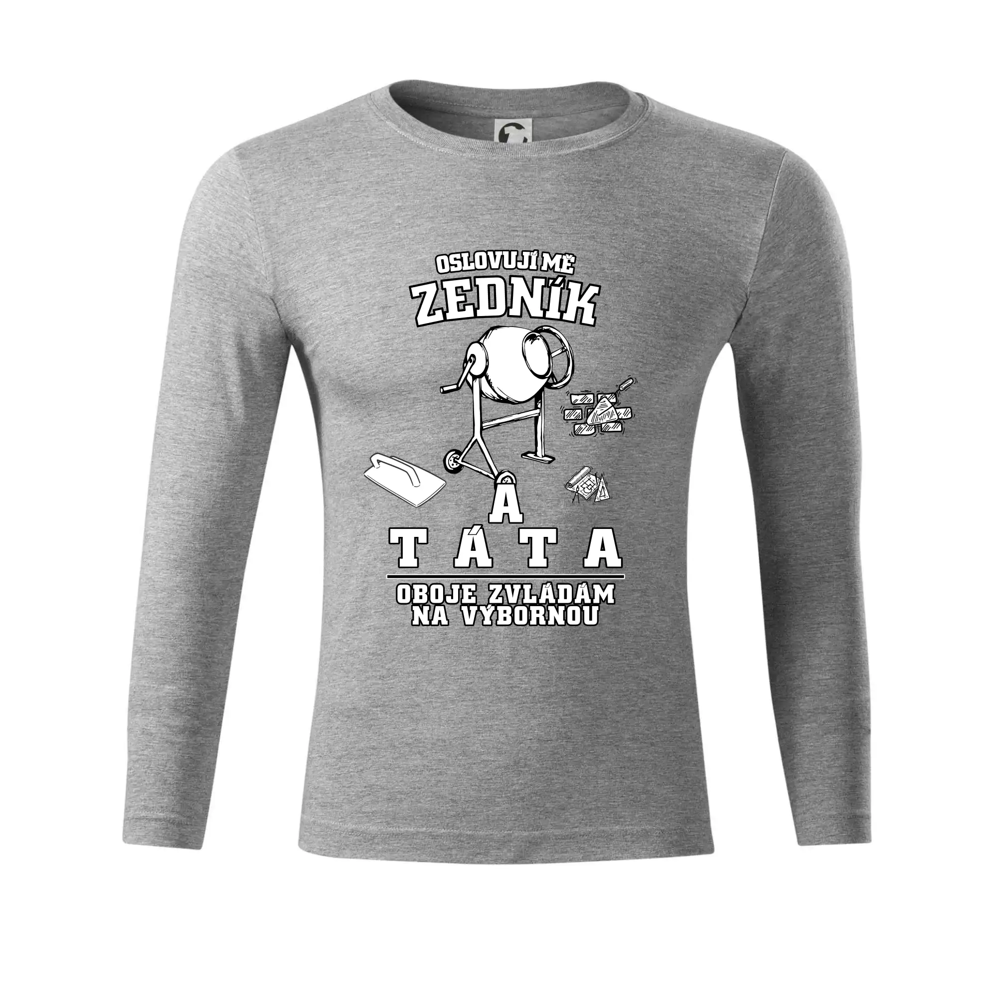 Oslovuji mě zedník a táta