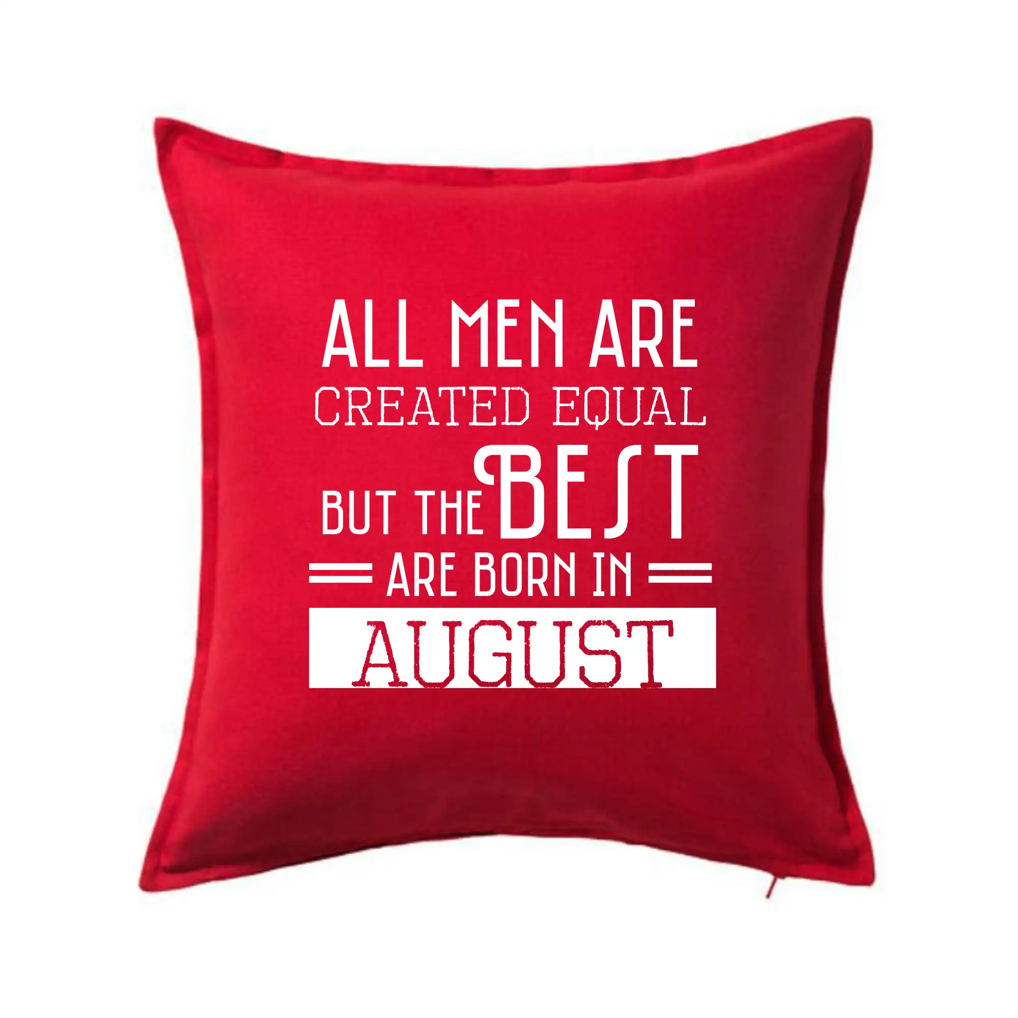 All men are created equal august