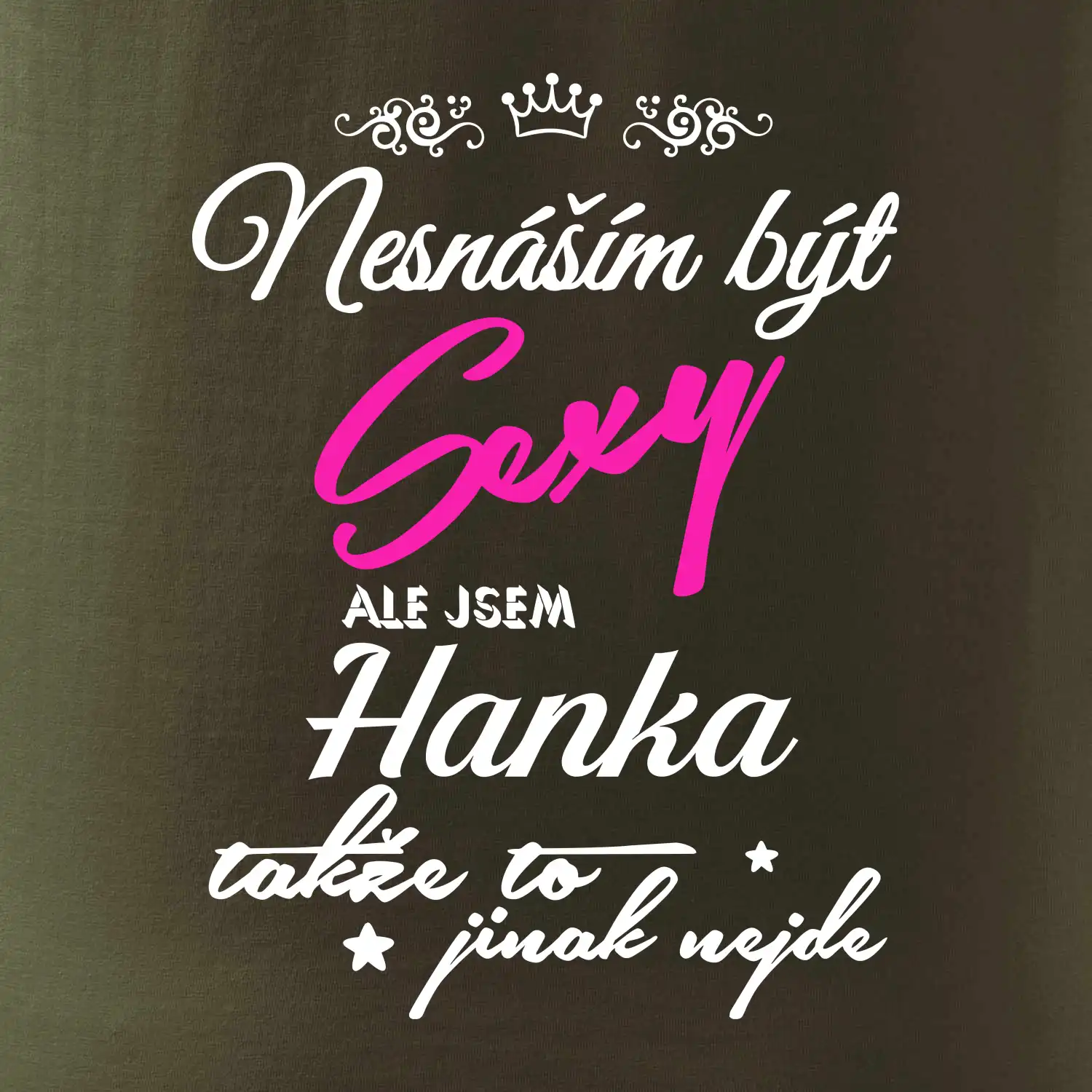 Nesnáším být sexy - vlastní jméno