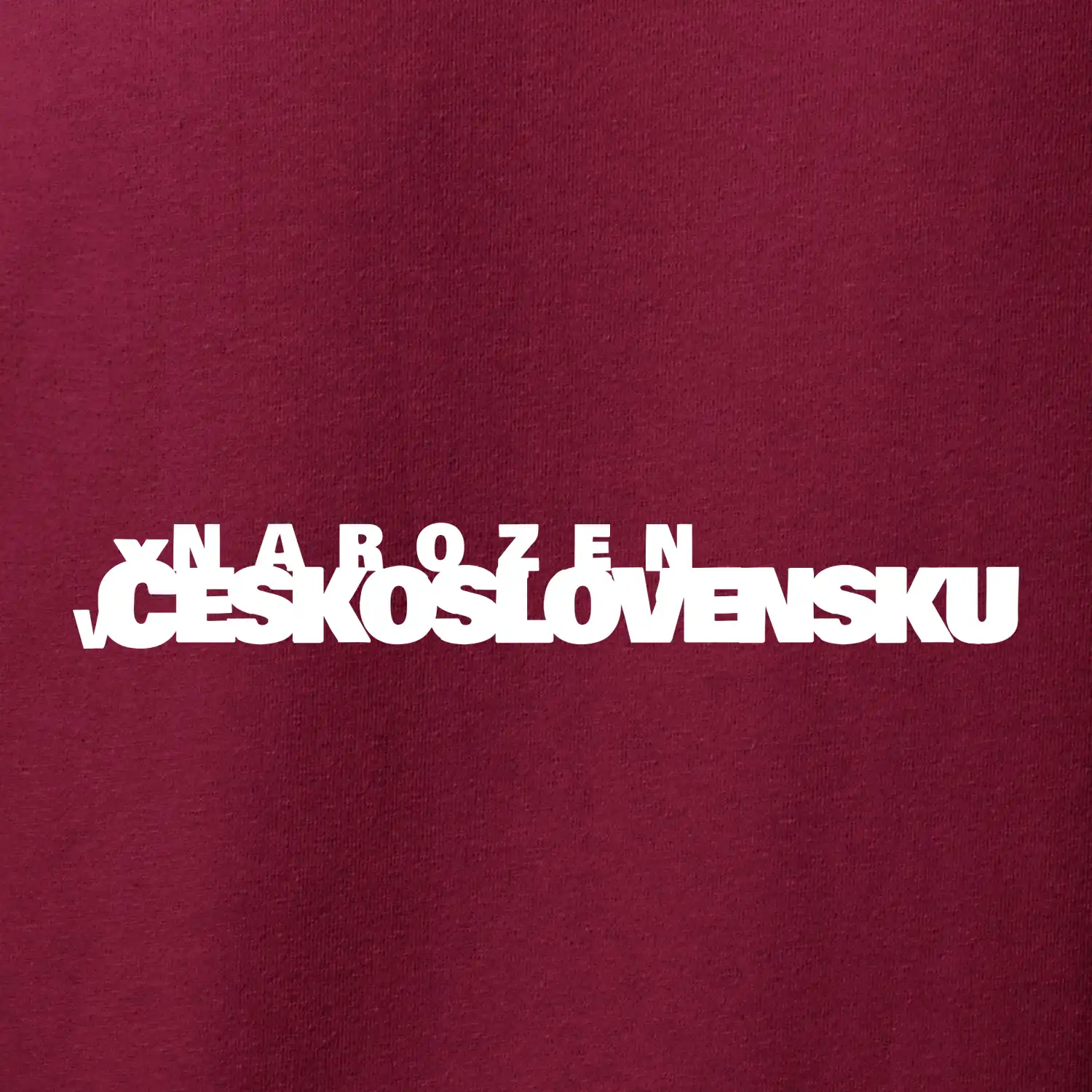 Nápis - Narozen v Československu