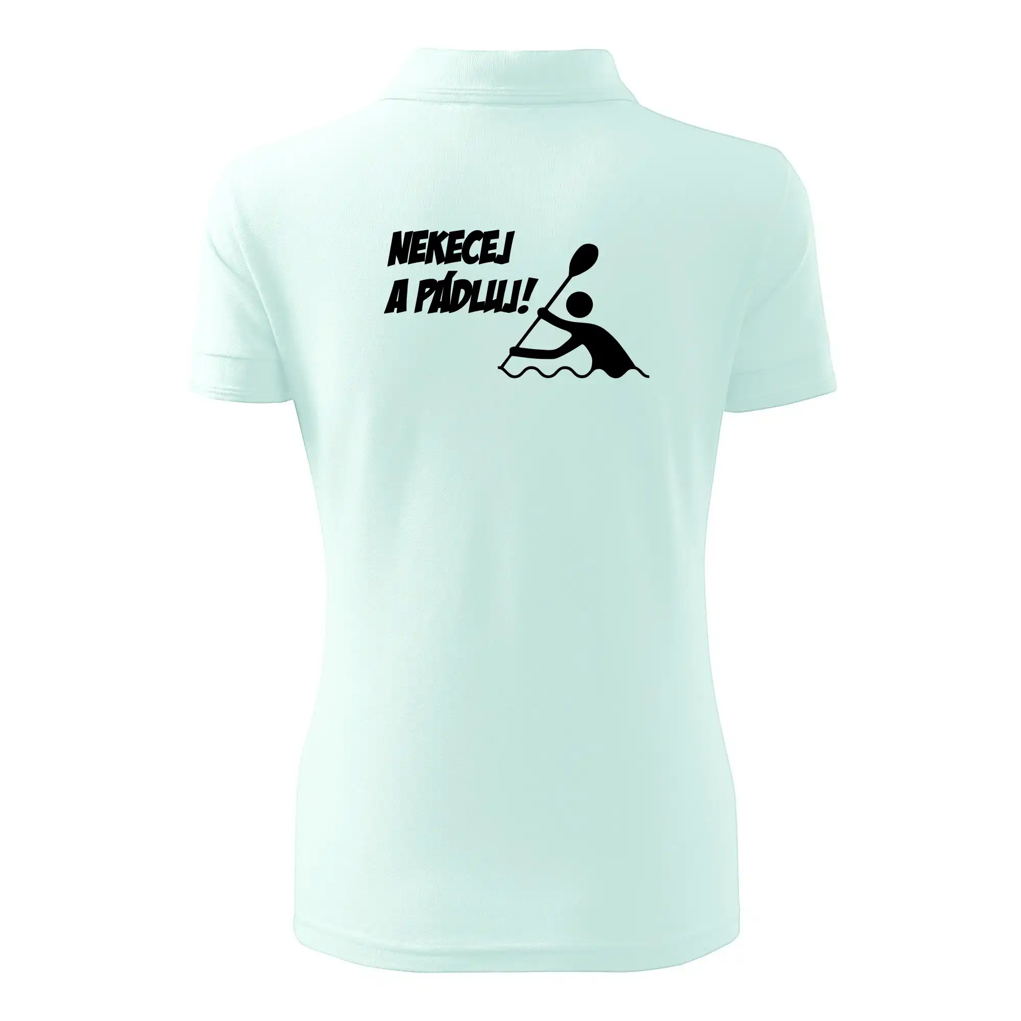 Nekecej a pádluj
