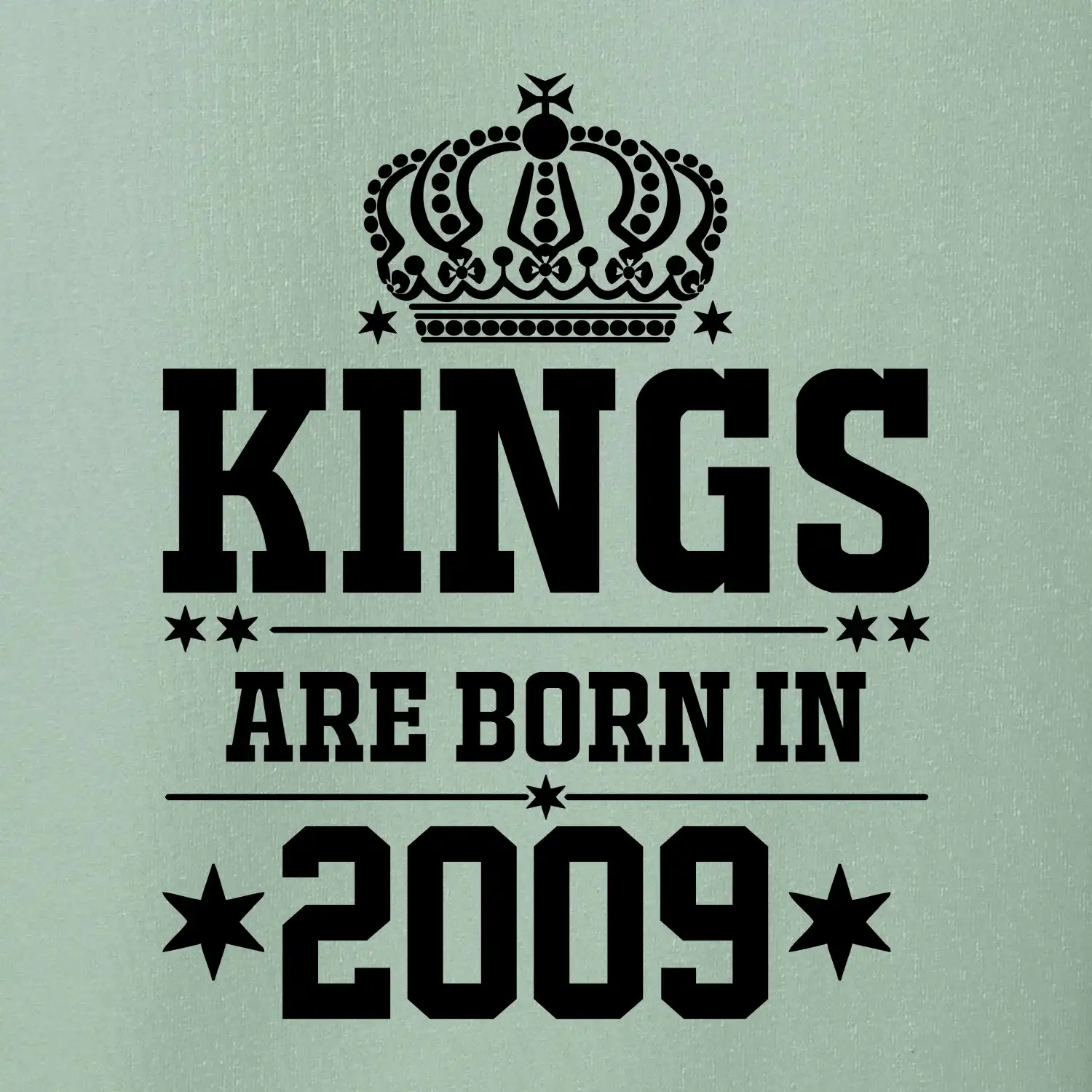 Kings are born in 2009