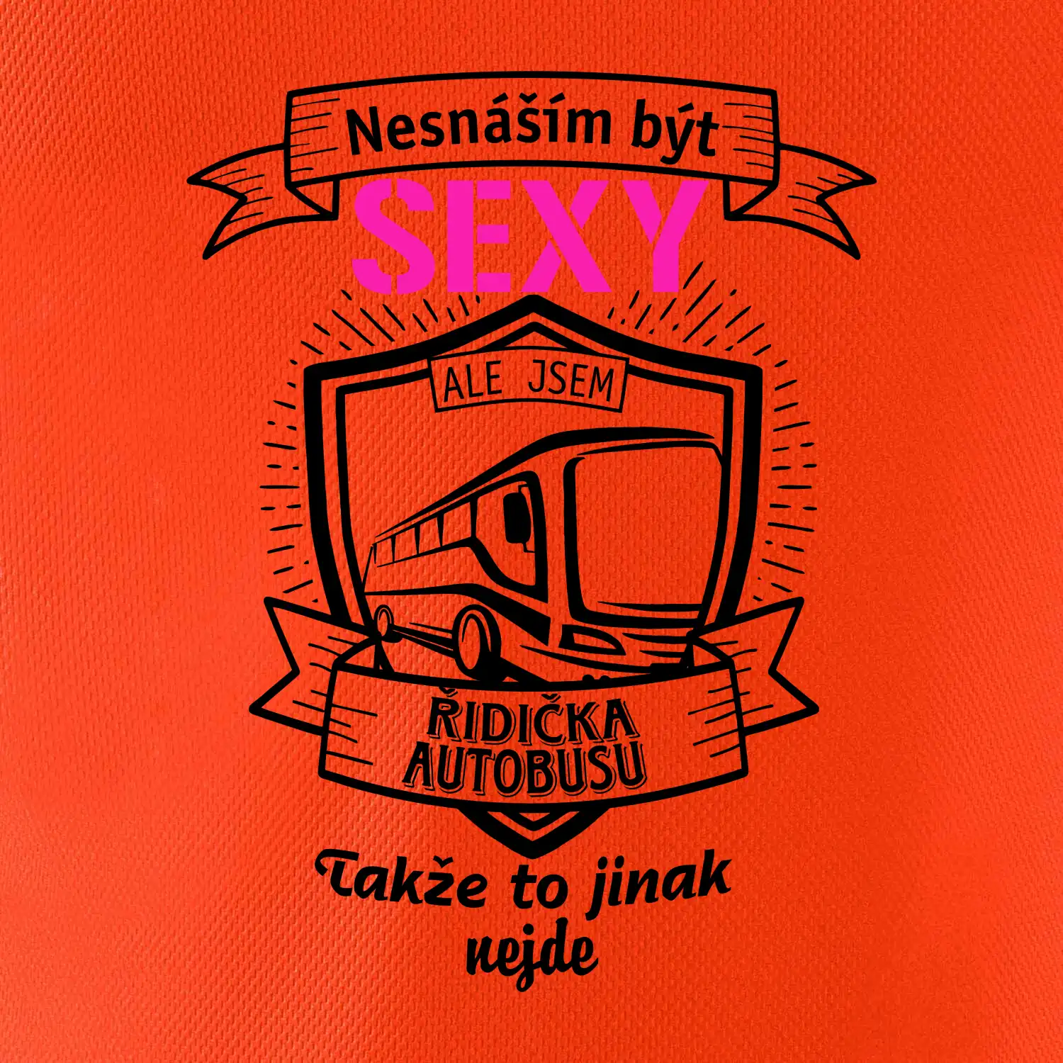 Nesnáším být sexy - Řidička autobusu