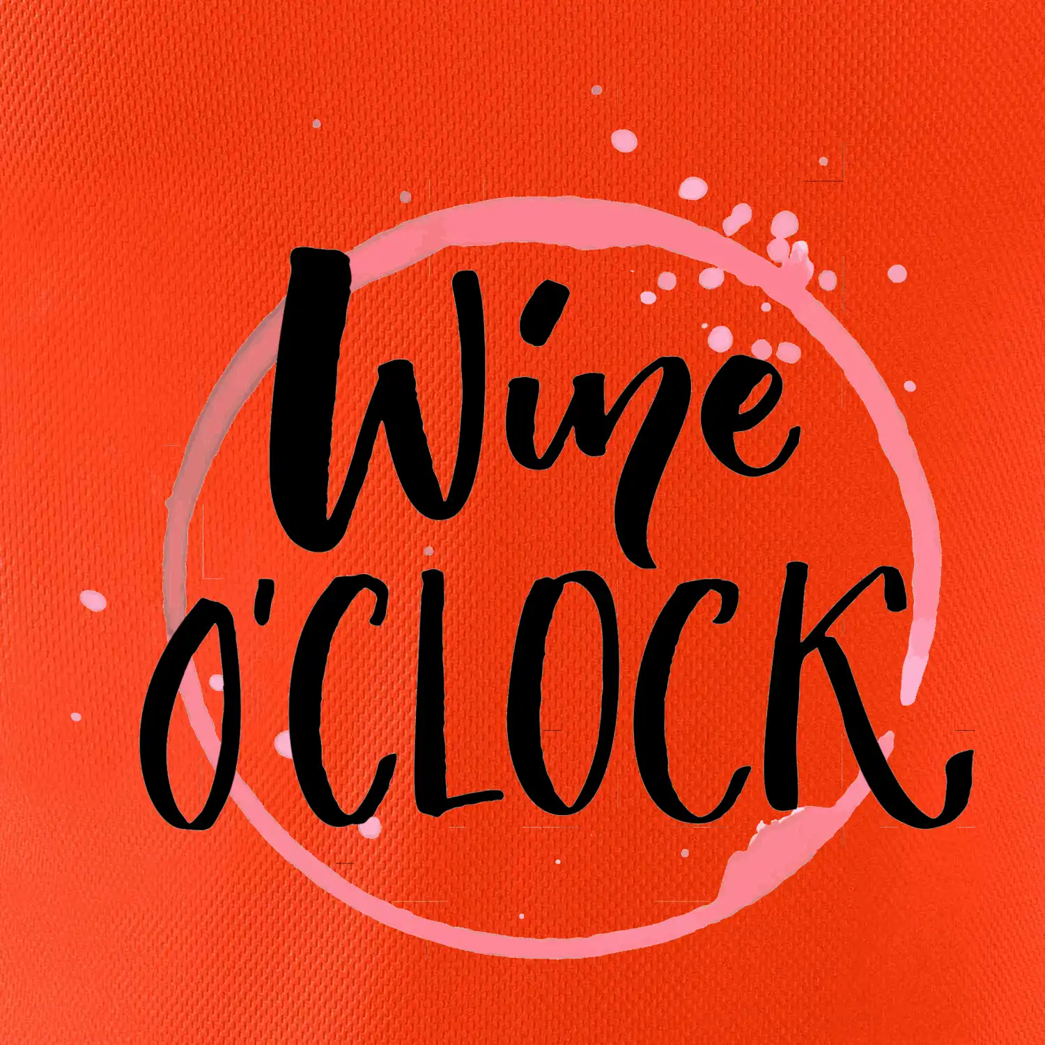 wine o clock