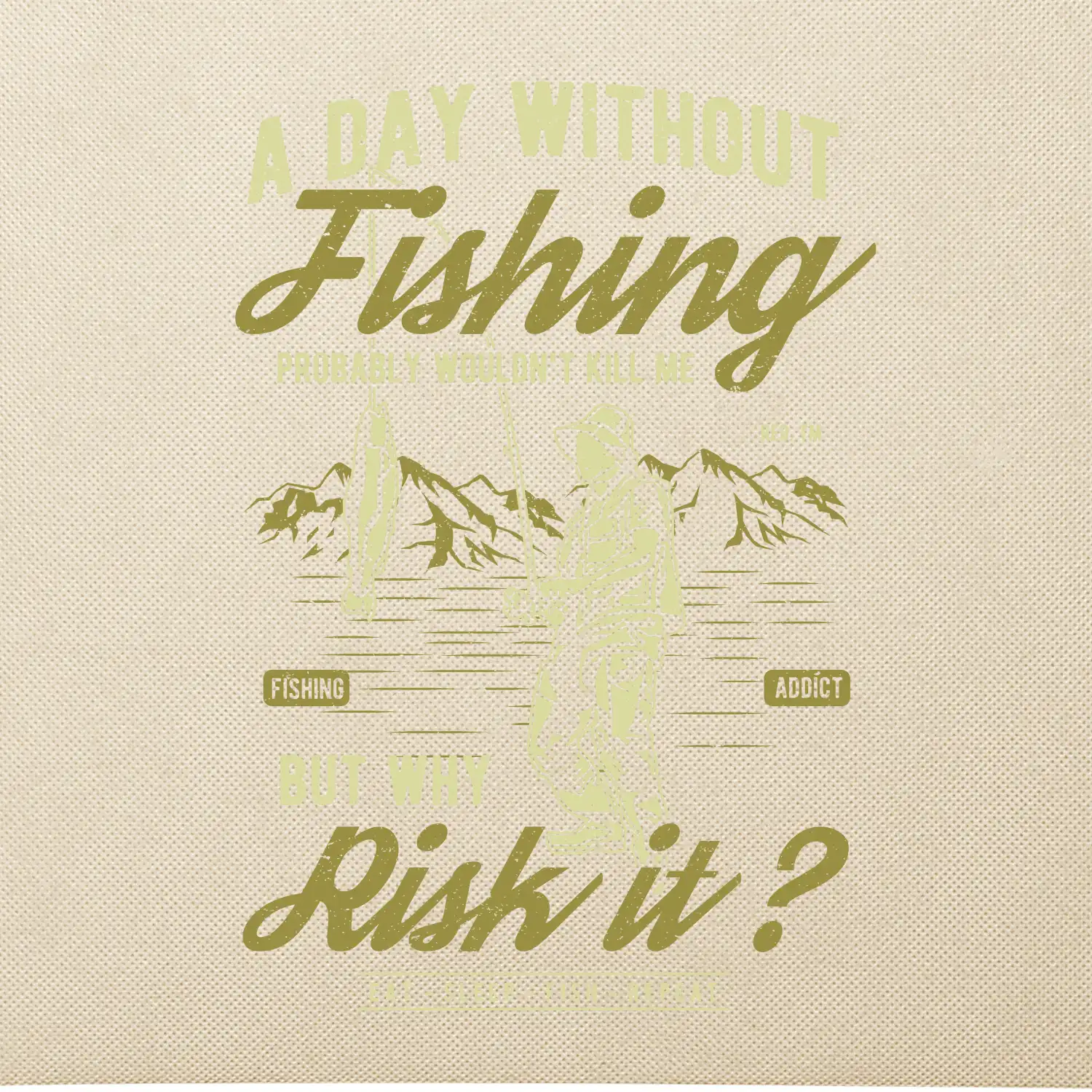 A Day Without Fishing