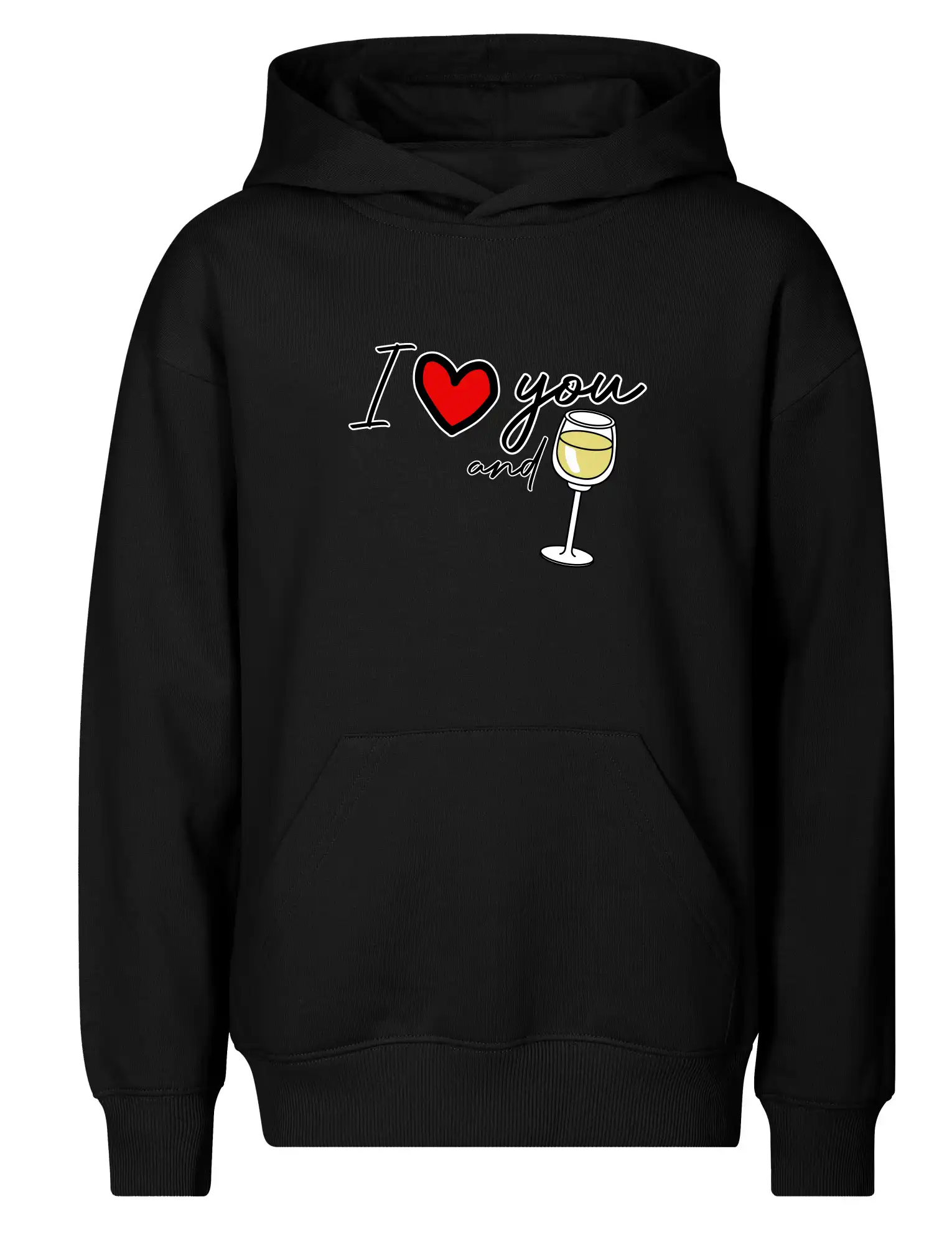 I love you and white wine