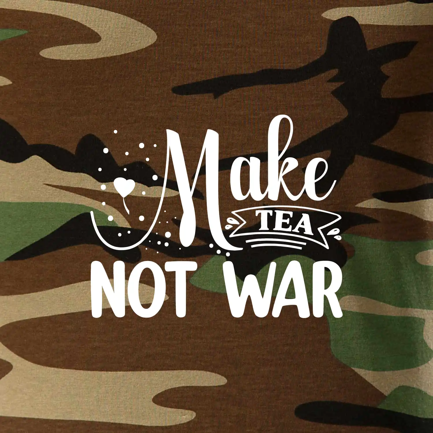 Make tea not war