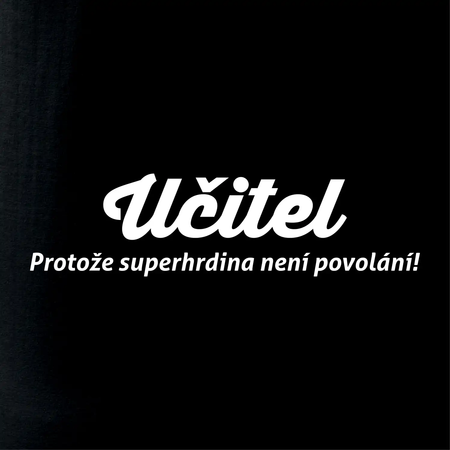 Učitel - superhrdina