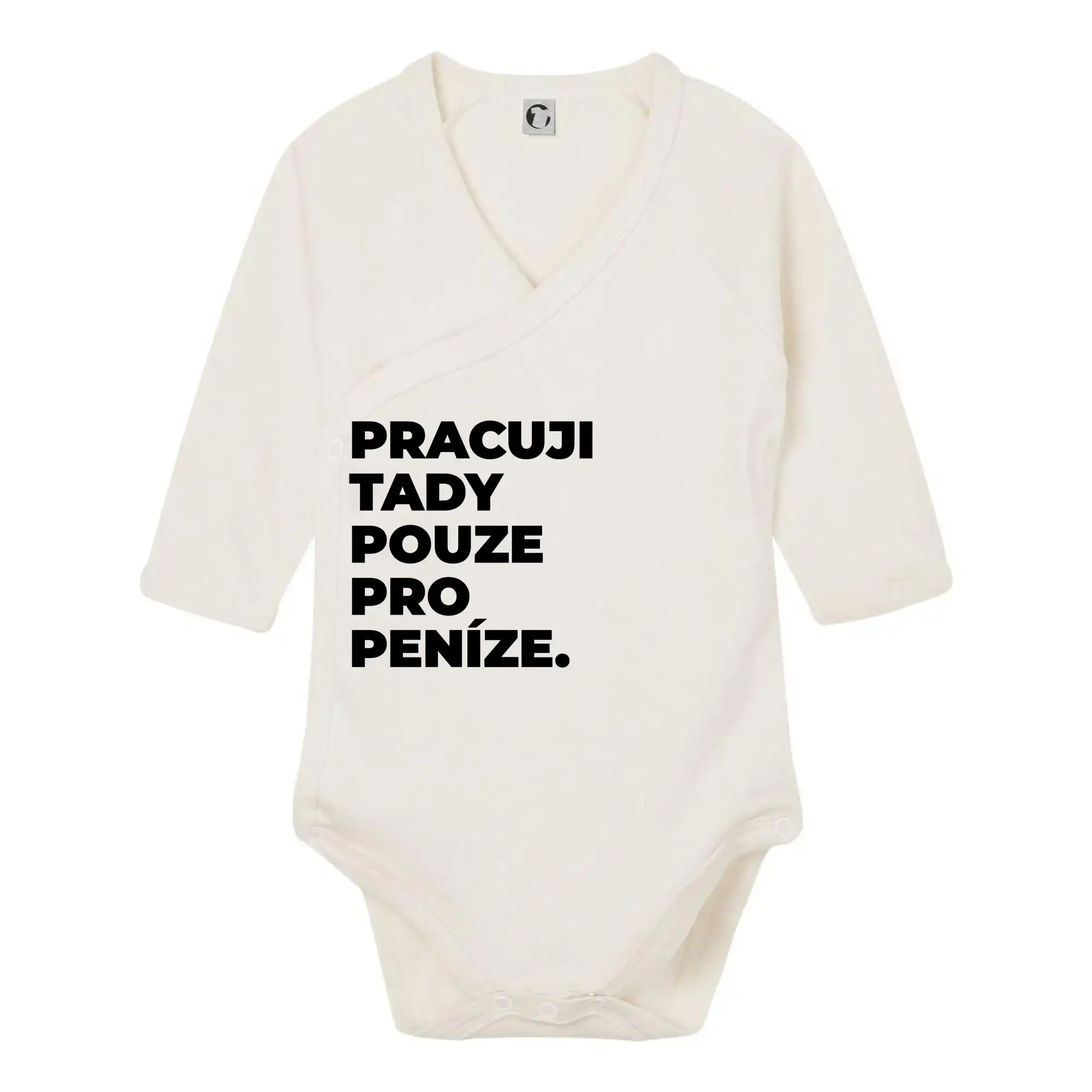 PRACUJI TADY POUZE PRO PENÍZE.