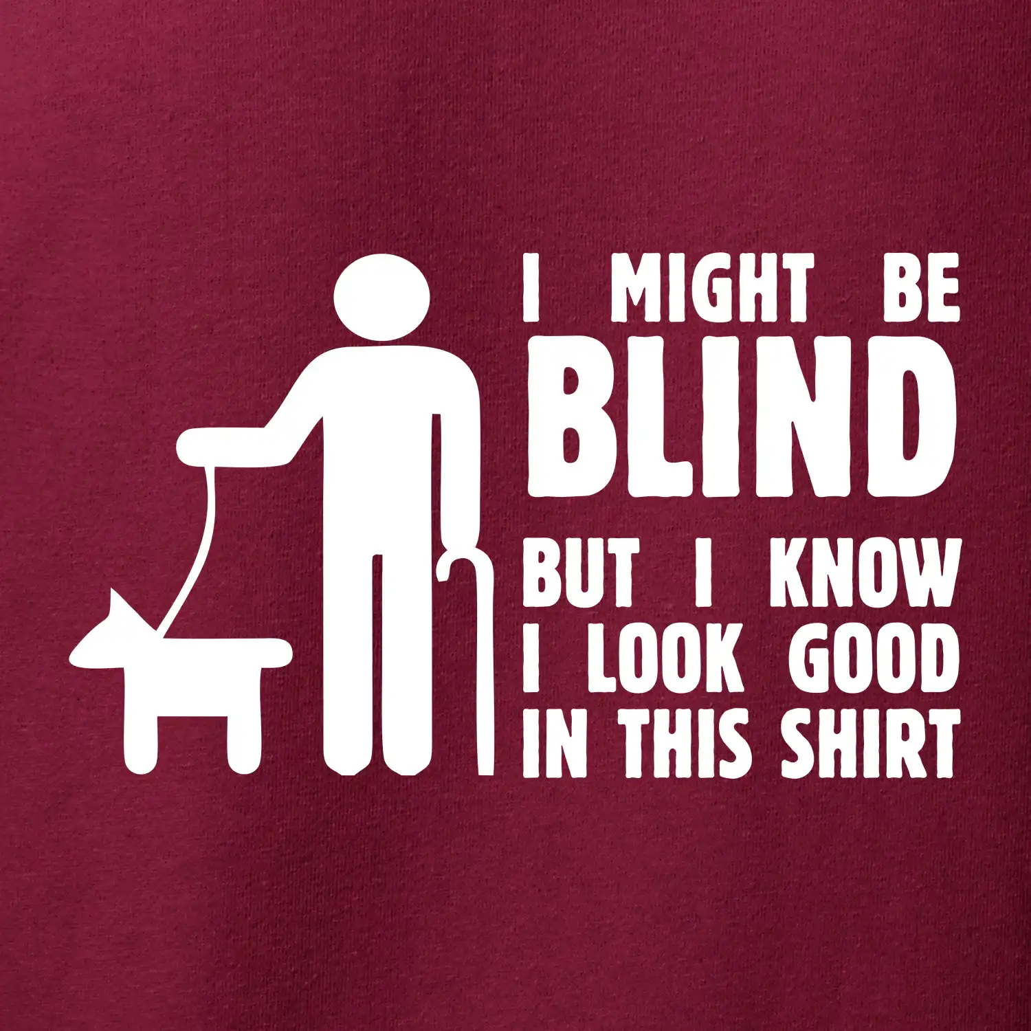 I might be blind
