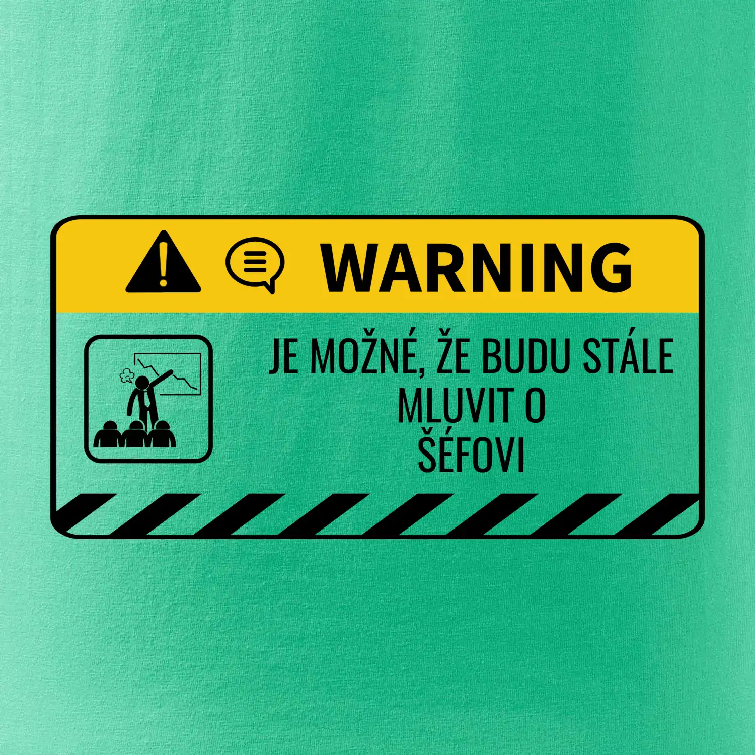 Warning mluvení - Śéf