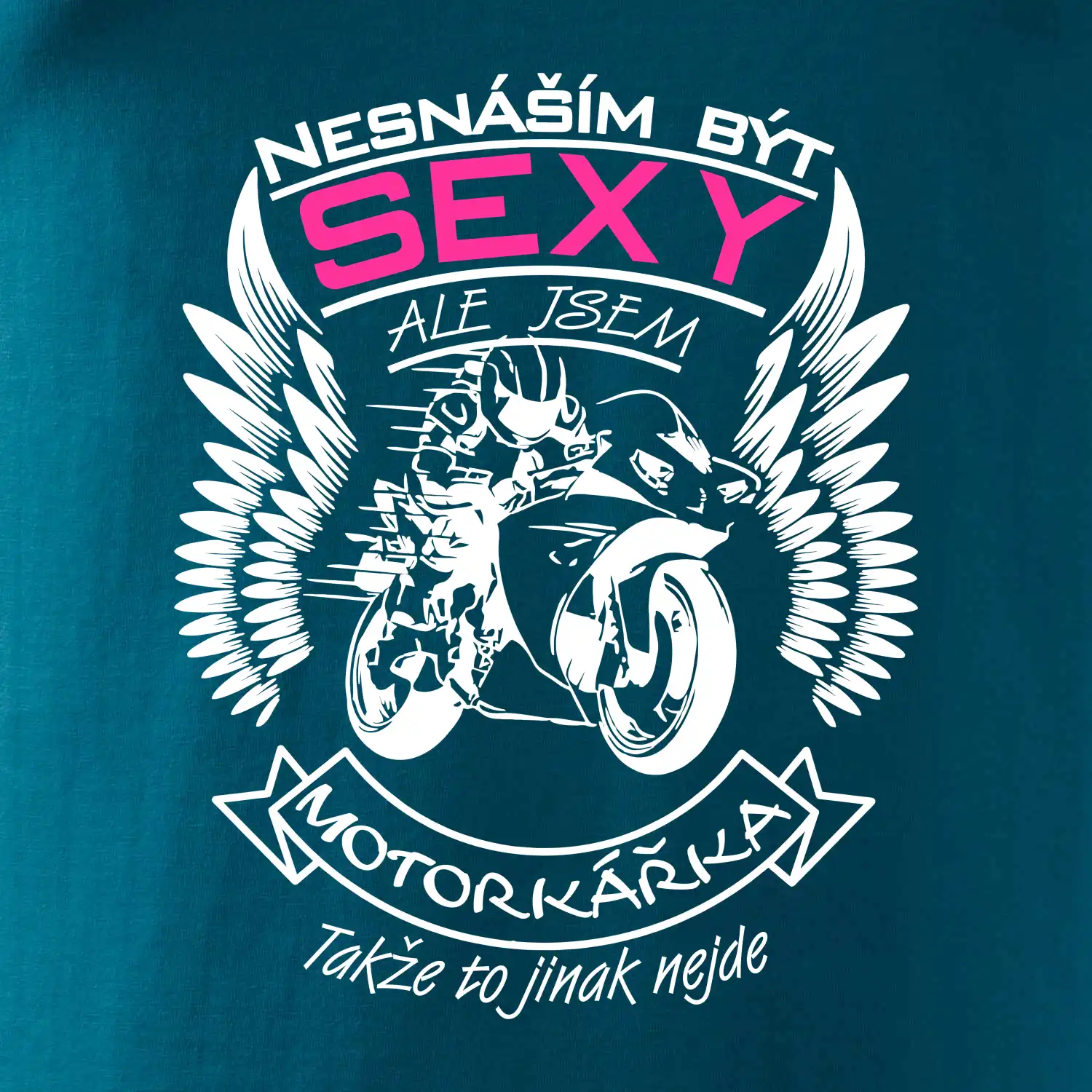 Nesnáším být sexy - motorkářka (motorka)
