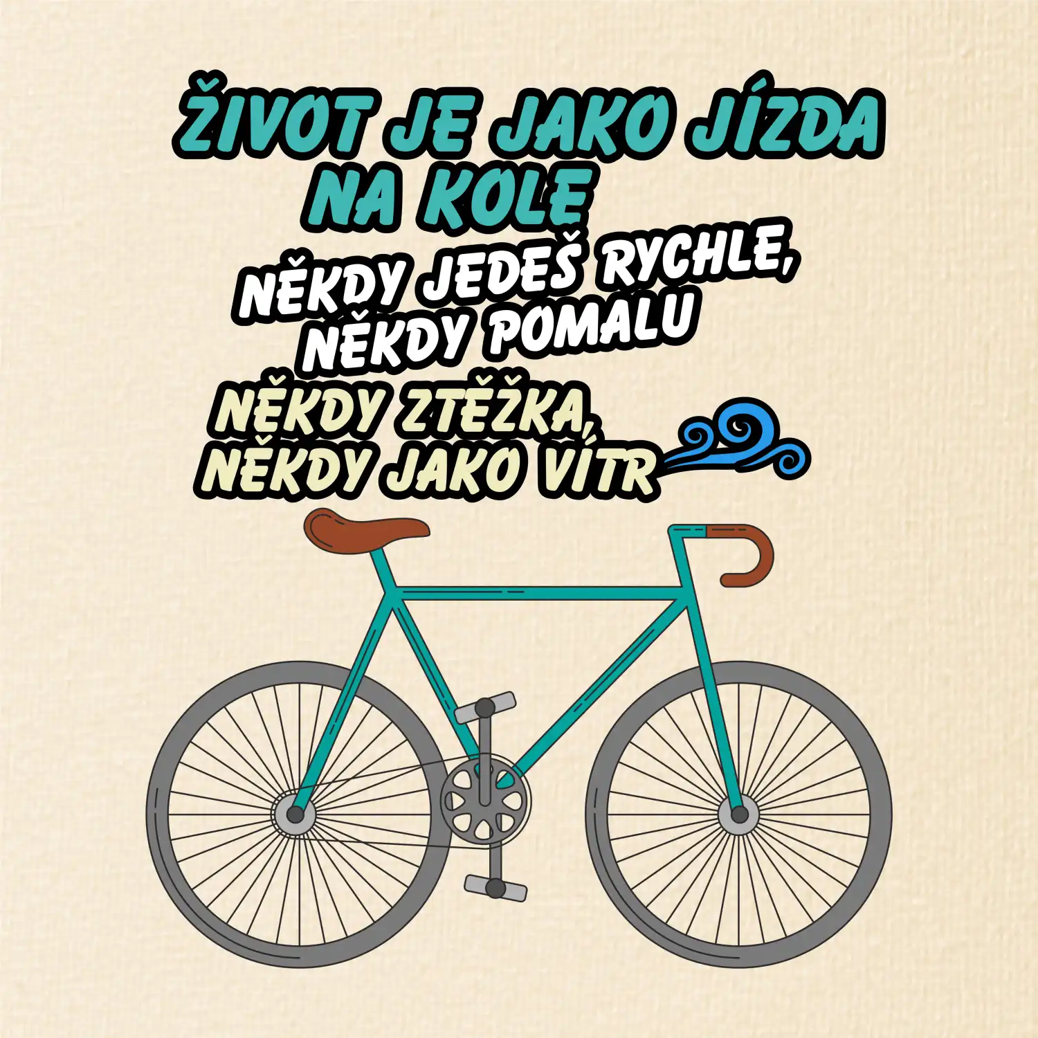 Život je jako jízda na kole