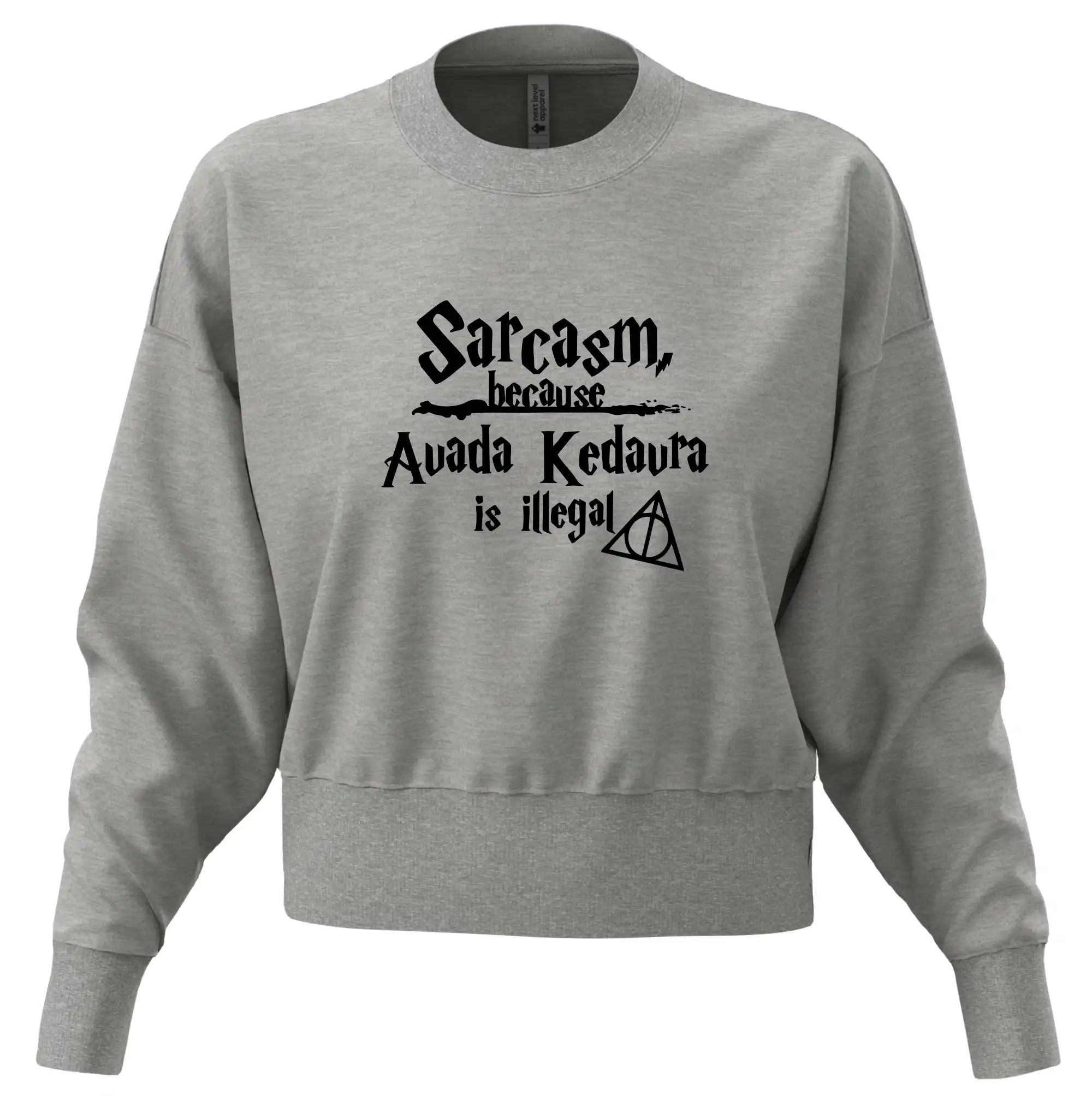 Harry - Sarcasm, because Avada Kedavra is illegal