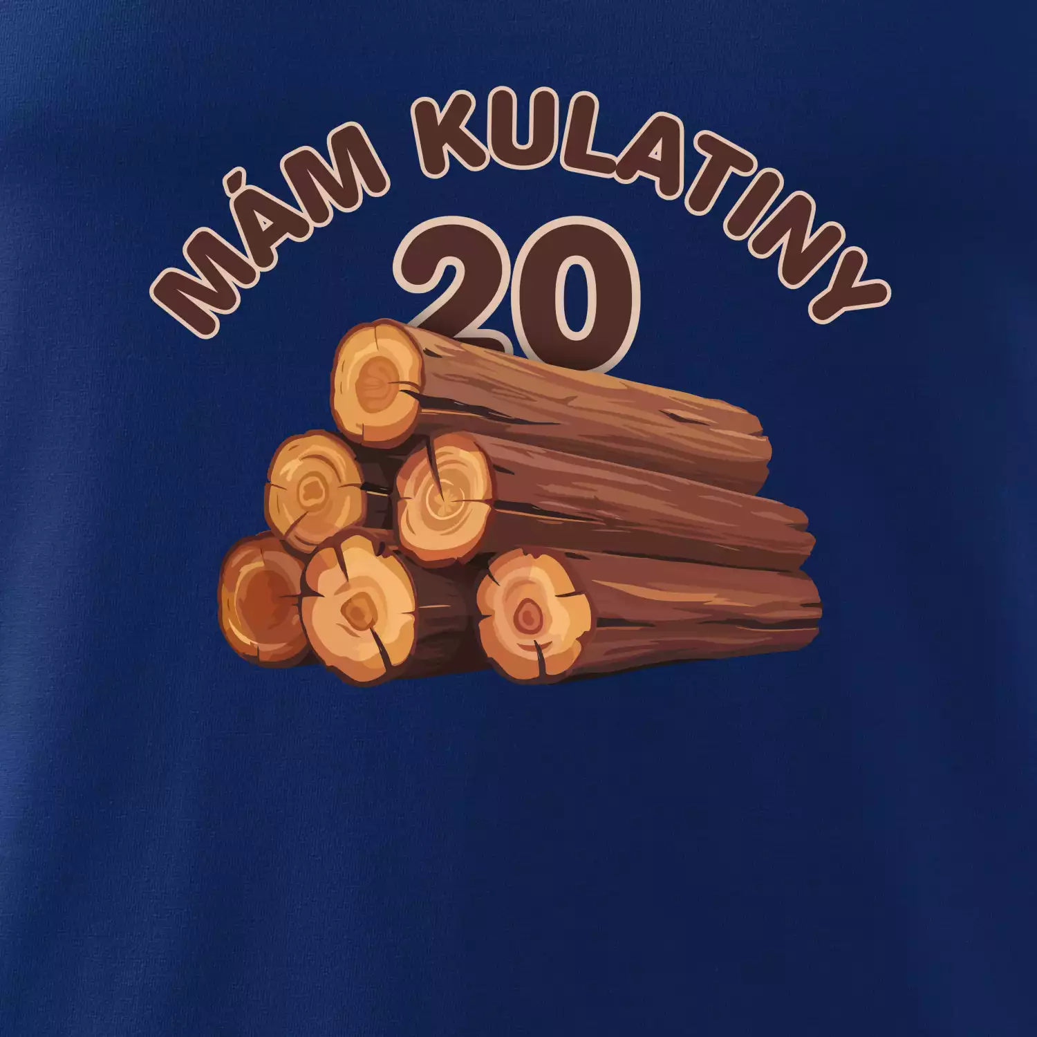 Mám kulatiny 20